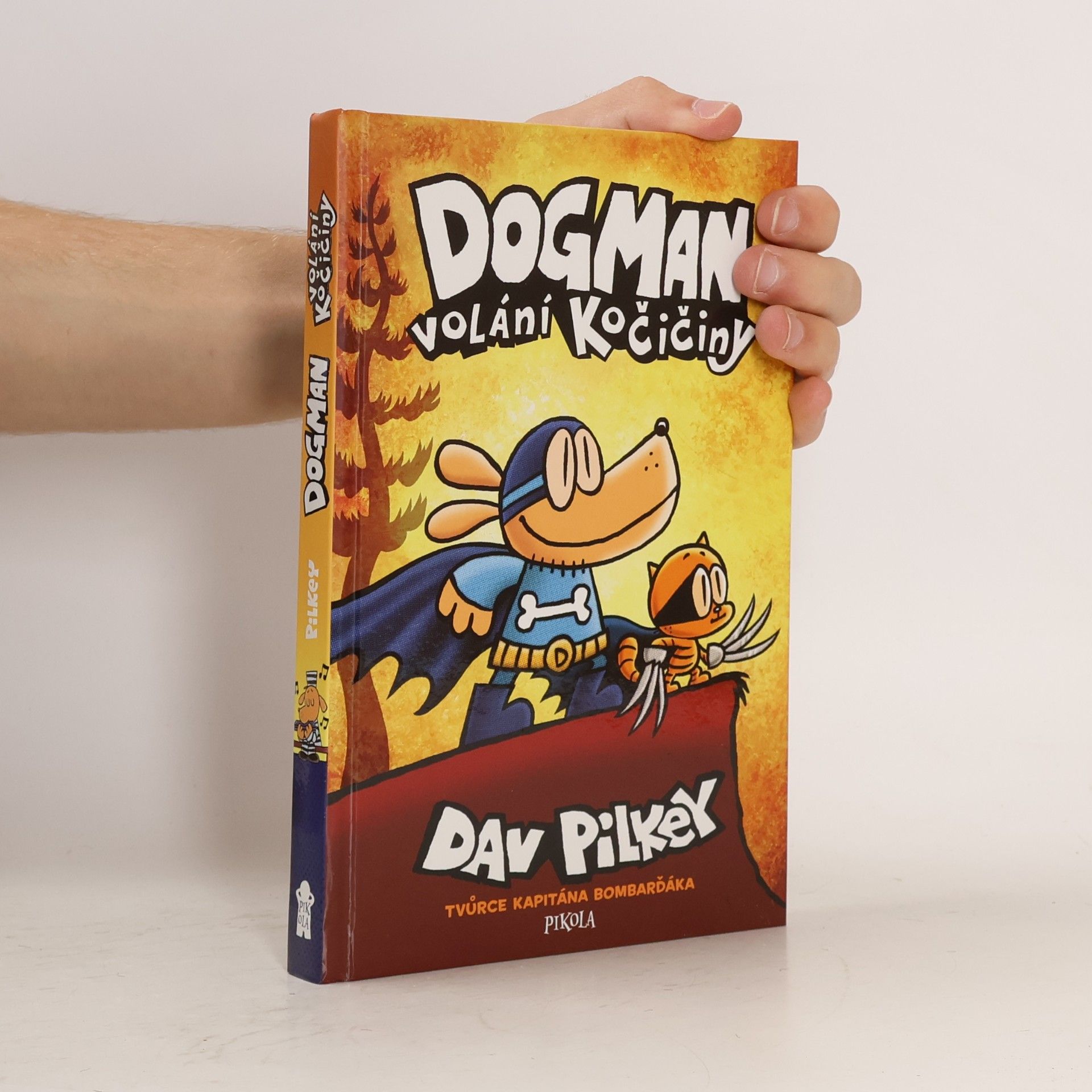Dav Pilkey Dogman : volání kočičiny