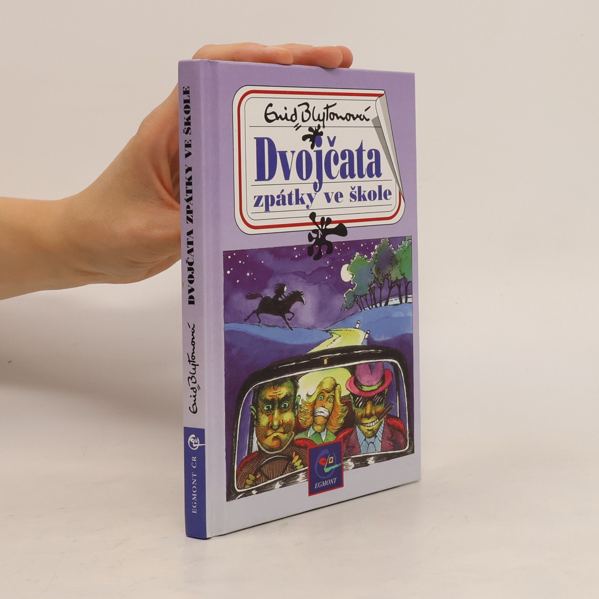 Enid Blyton Dvojčata zpátky ve škole. Třetí ze série příběhů ze školy St. Clare
