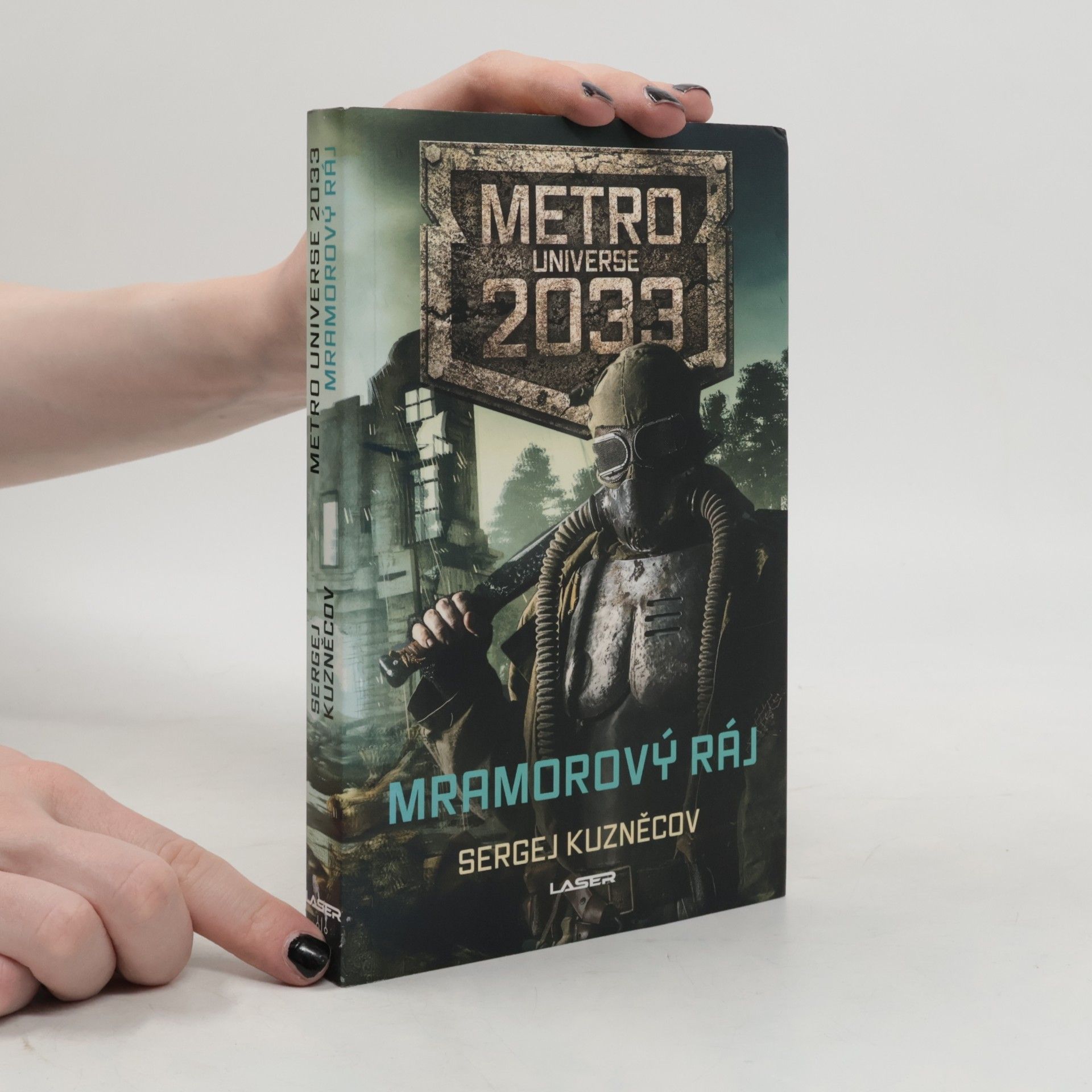 Sergej Kuznecov Metro Universe 2033. Mramorový ráj