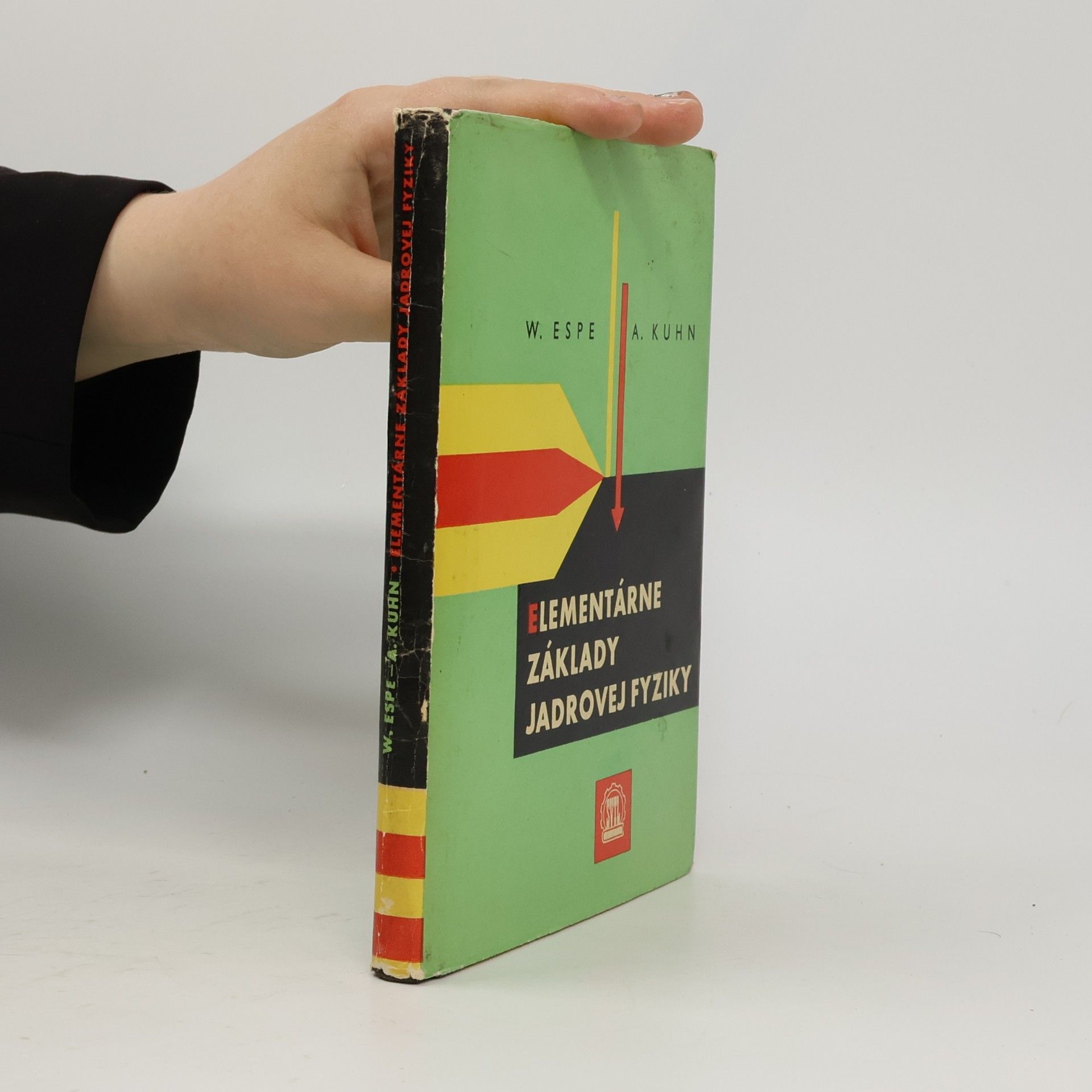 Arno Kuhn Elementárne základy jadrovej fyziky