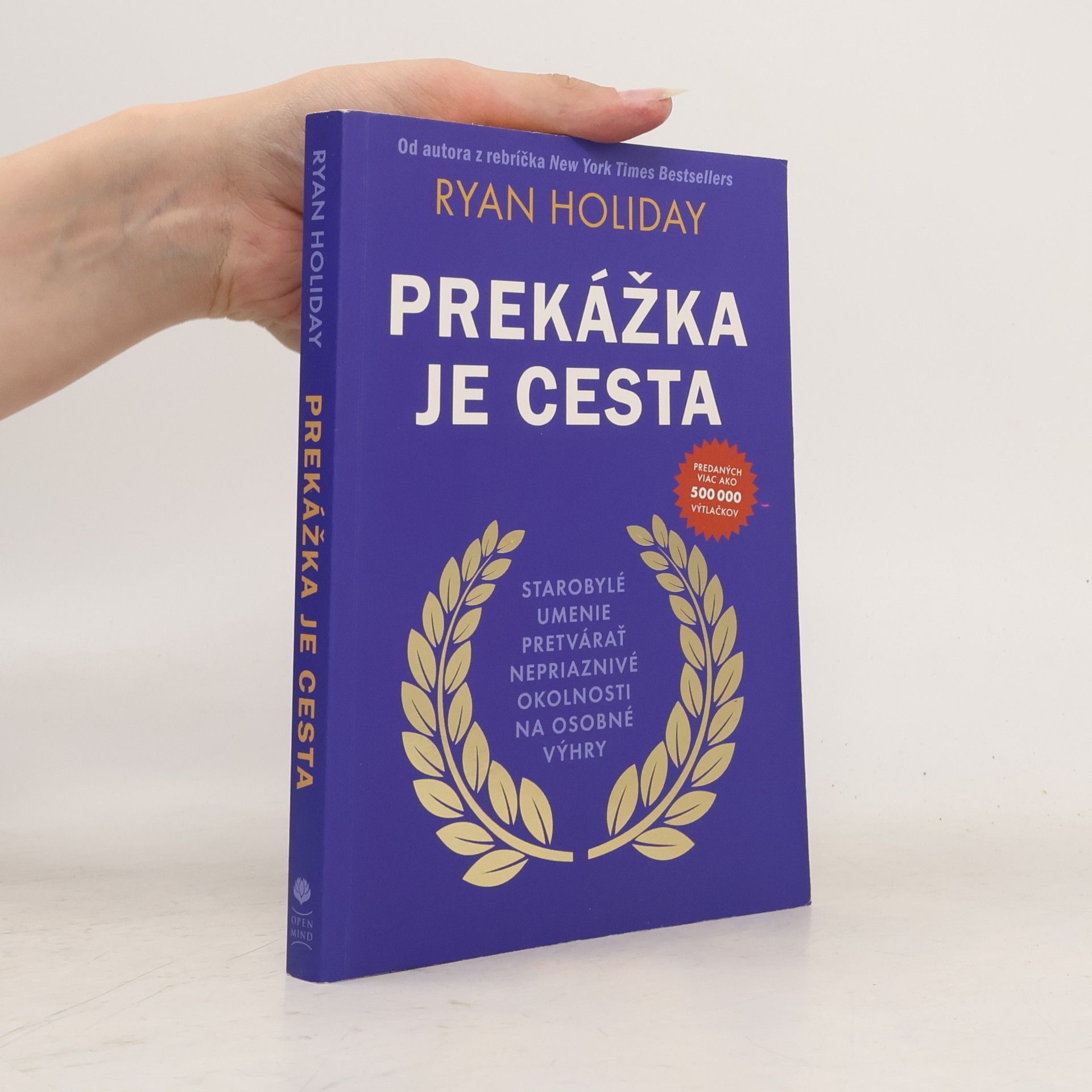 Ryan Holiday Prekážka je cesta