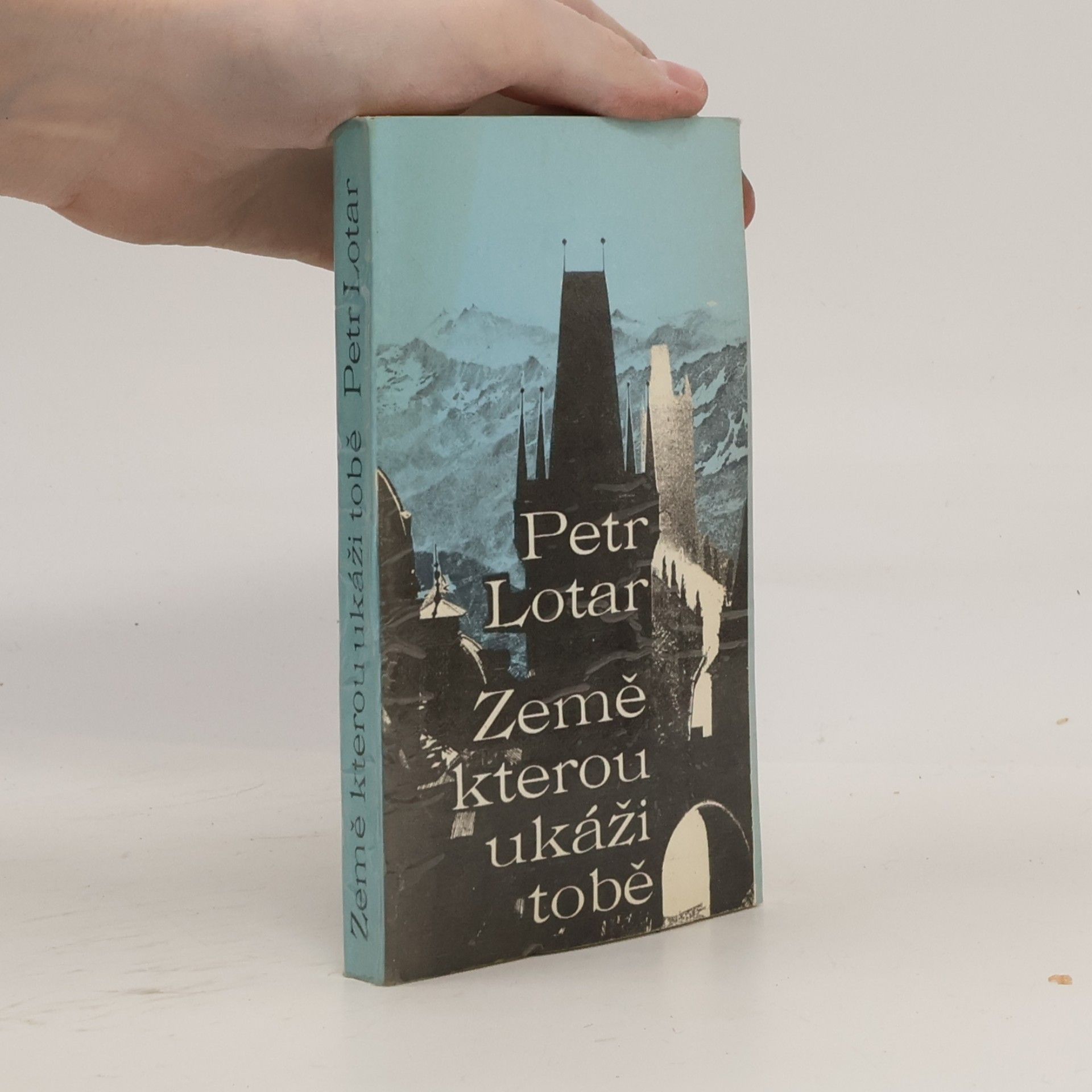Petr Lotar Země kterou ukáži tobě