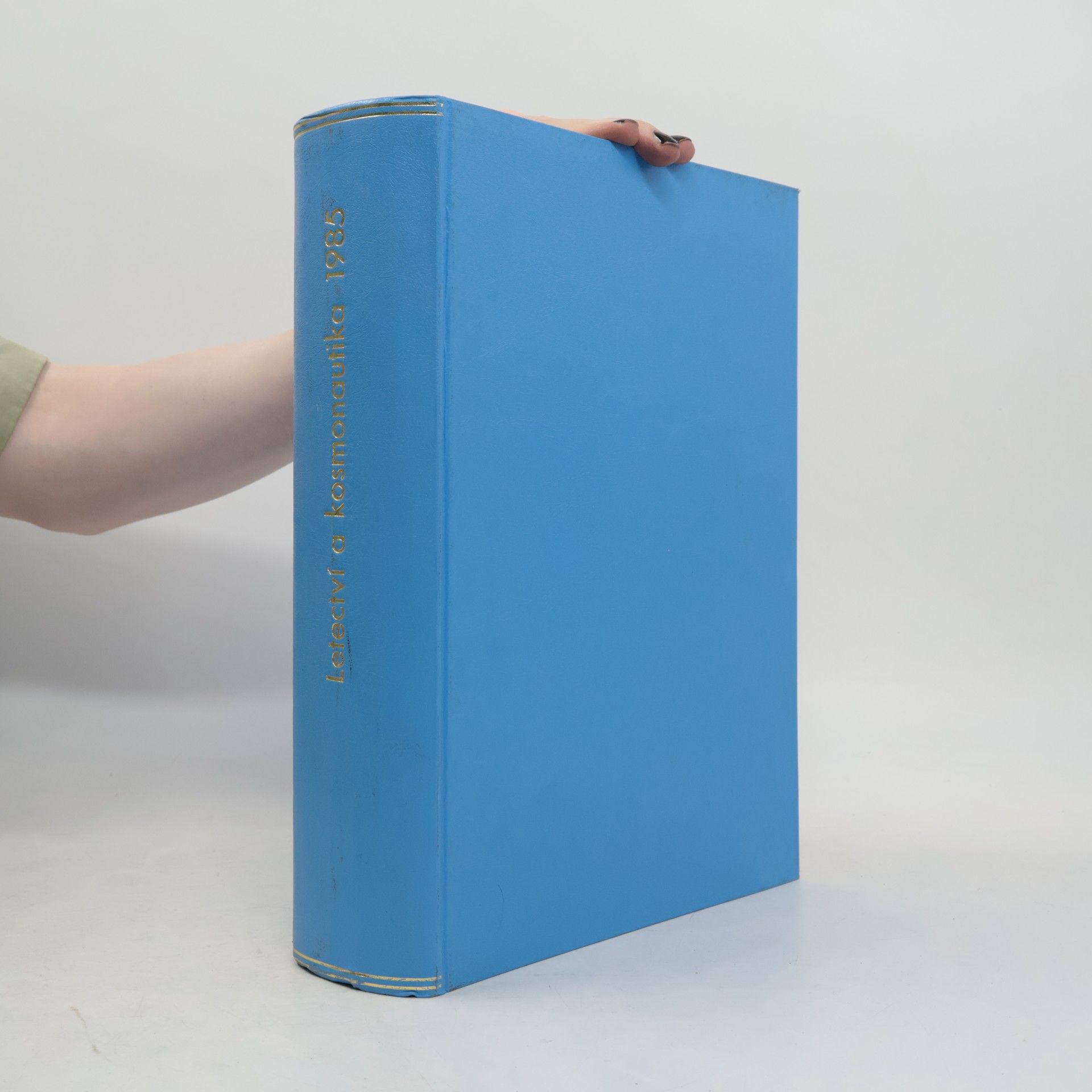 Collectif d'auteurs Letectví a kosmonautika 1985