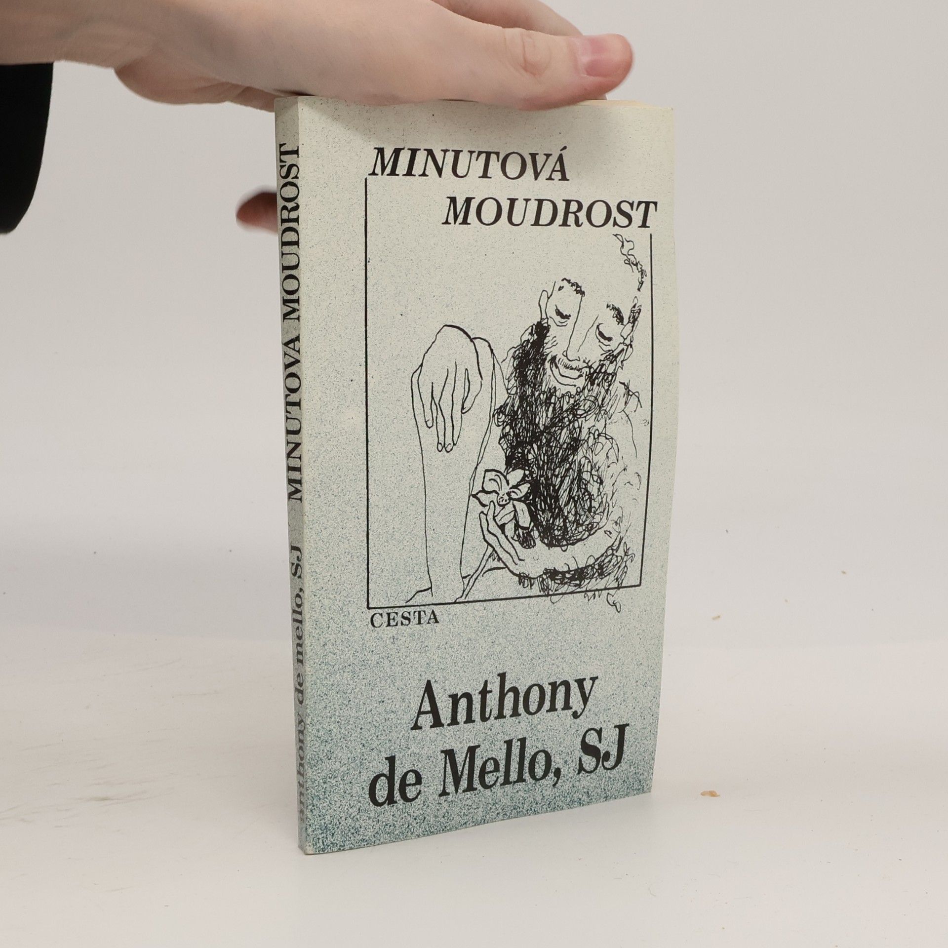 Anthony De Mello Minutová moudrost