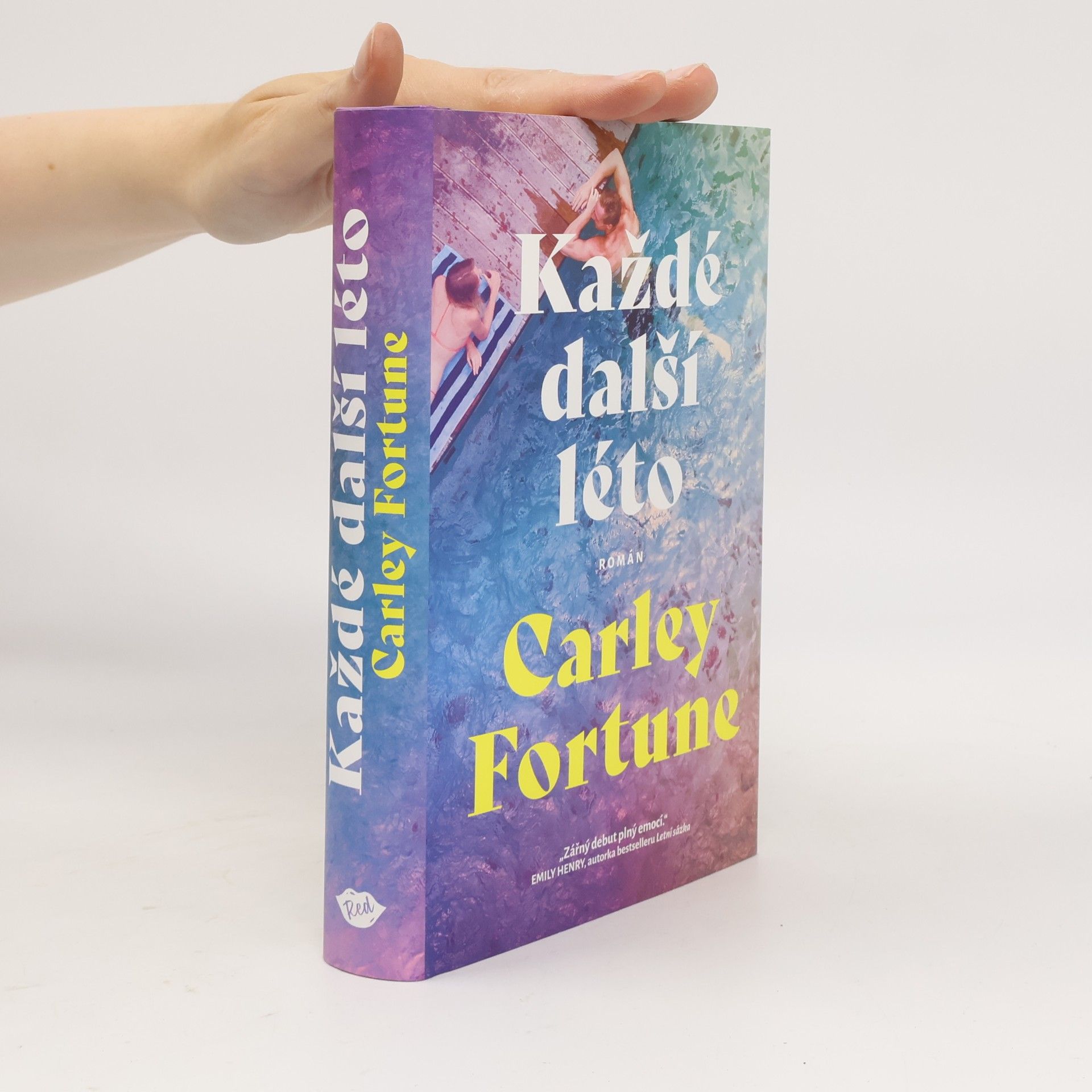 Carley Fortune Každé další léto