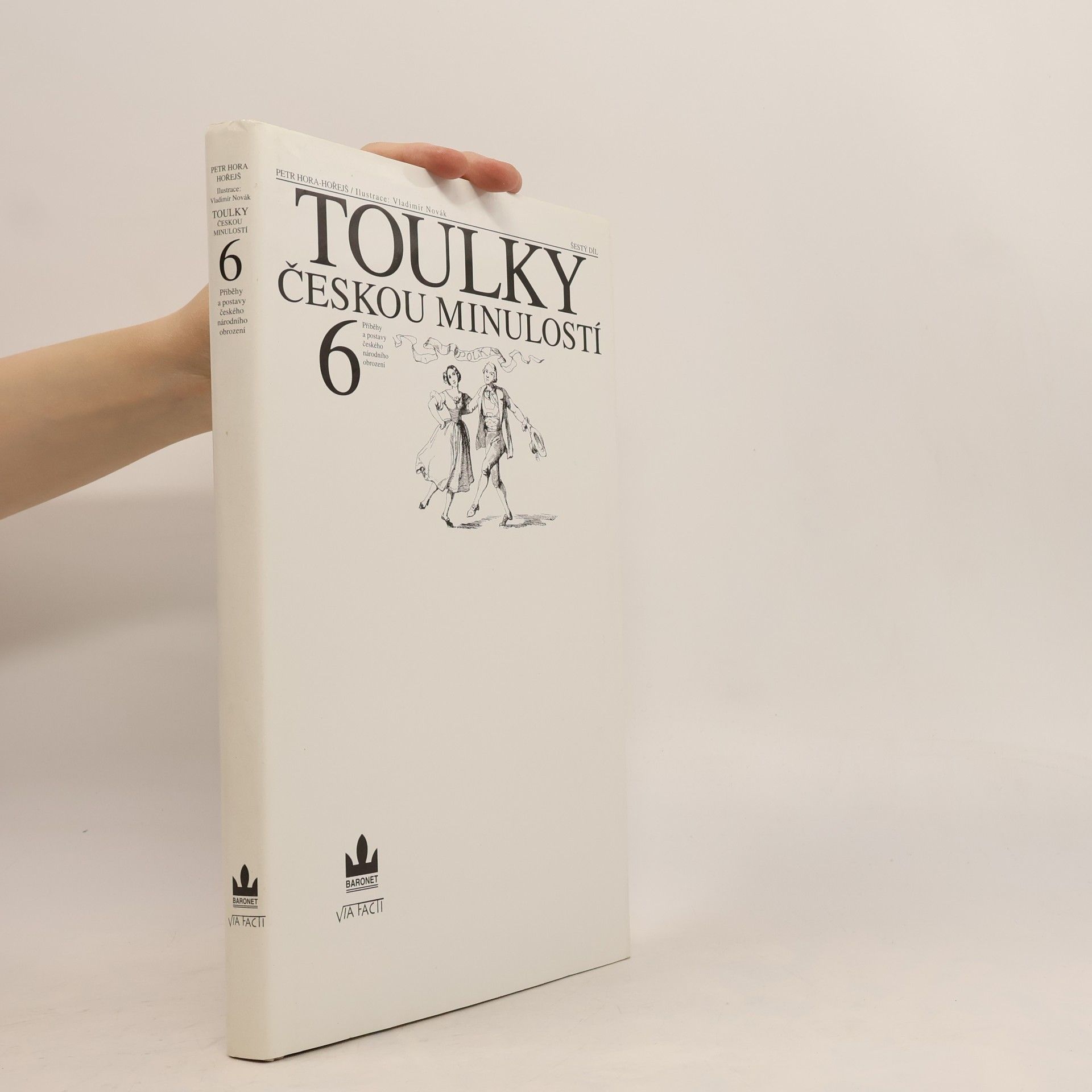 Petr Hořejš Toulky českou minulostí 6