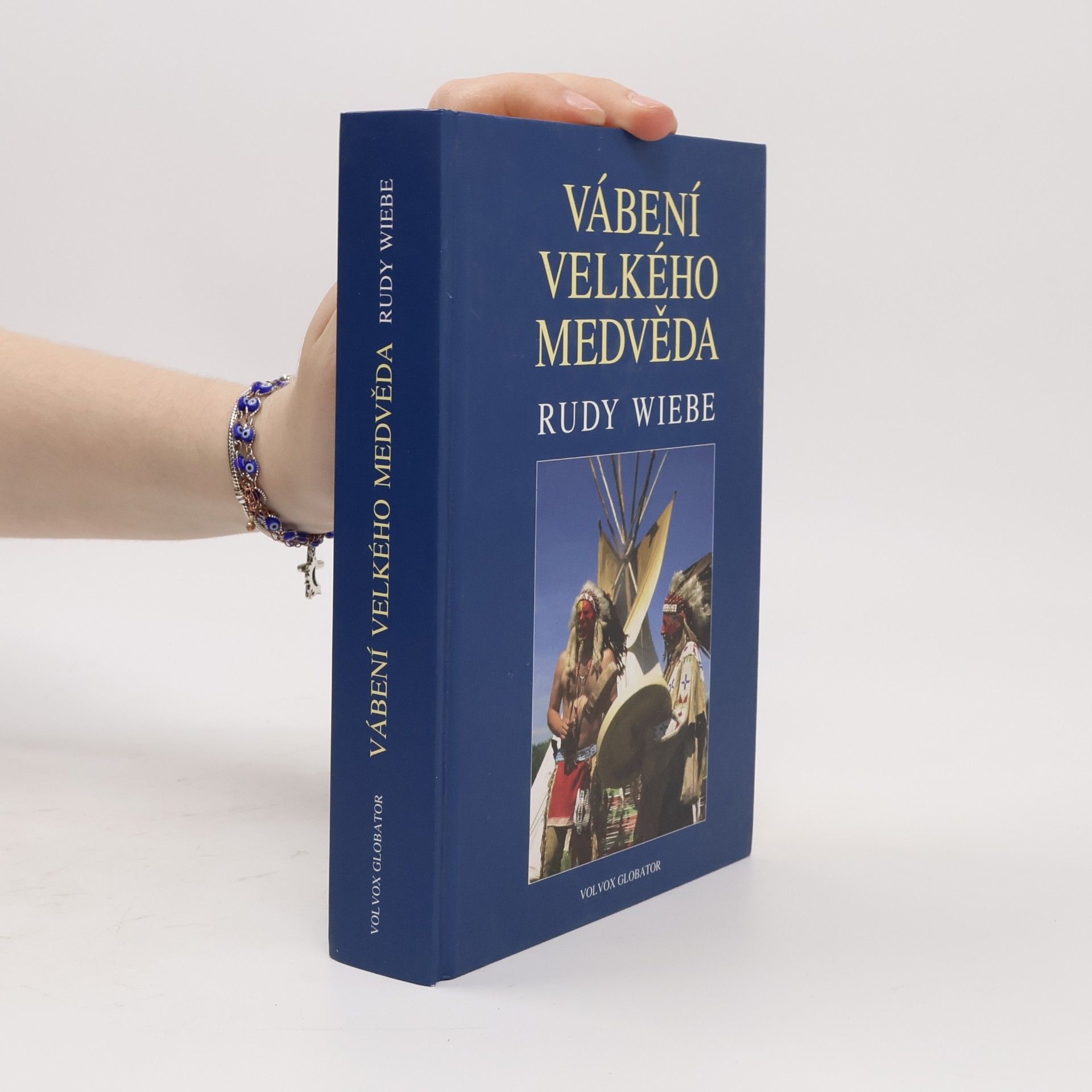 Rudy Henry Wiebe Vábení Velkého medvěda