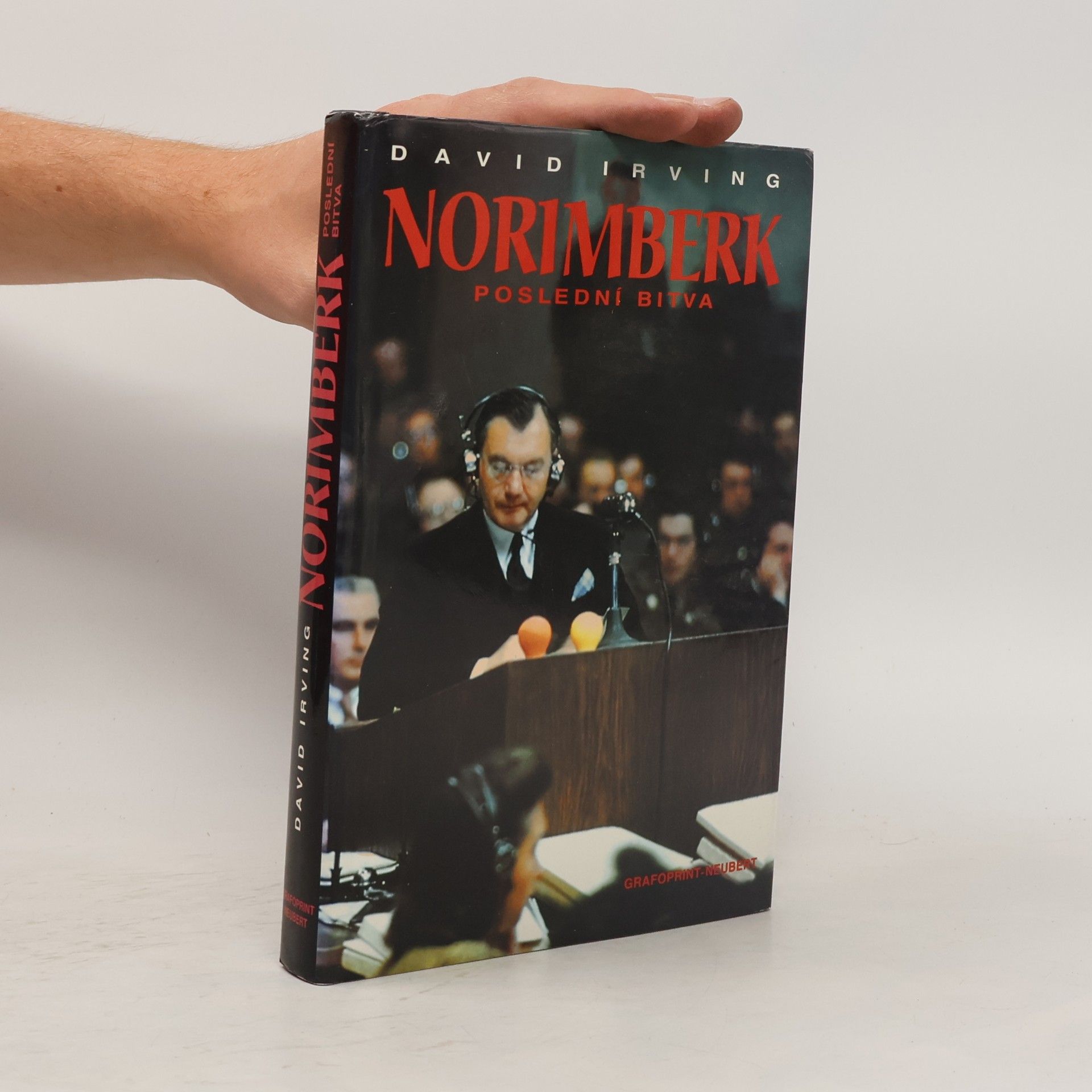 David John Cawdell Irving Norimberk poslední bitva