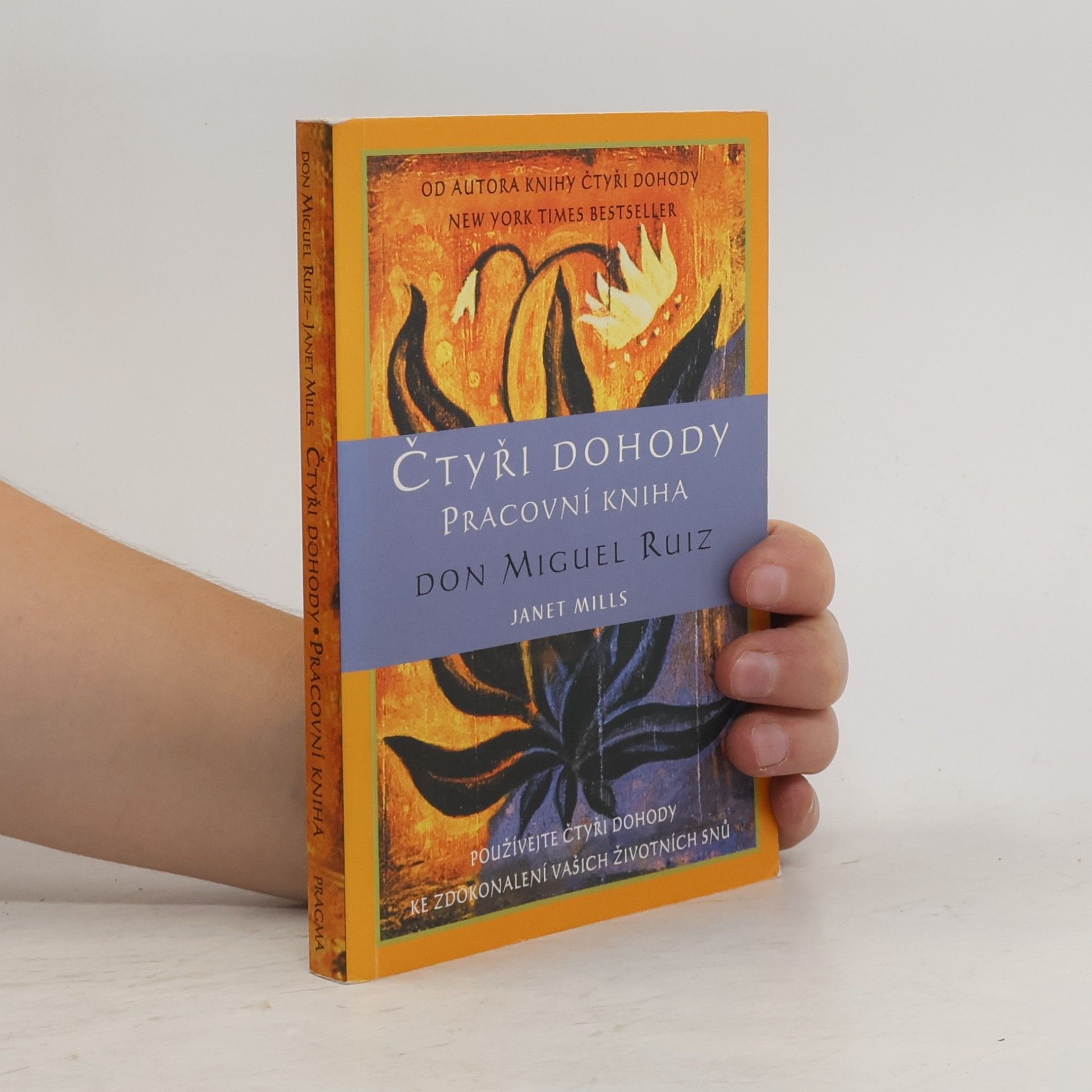 Don Miguel Ruiz Čtyři dohody. Pracovní kniha
