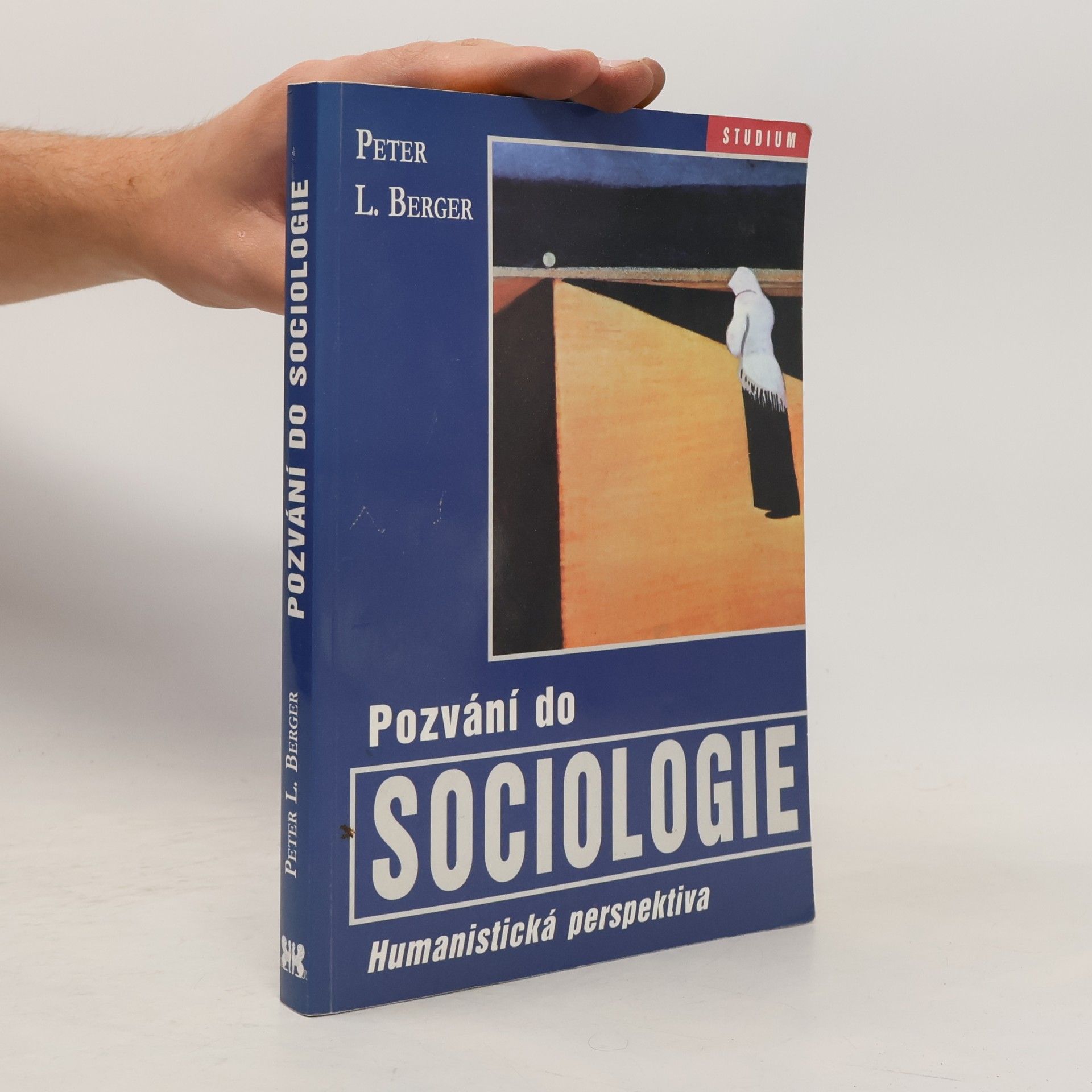 Pozvání do sociologie : humanistická perspektiva