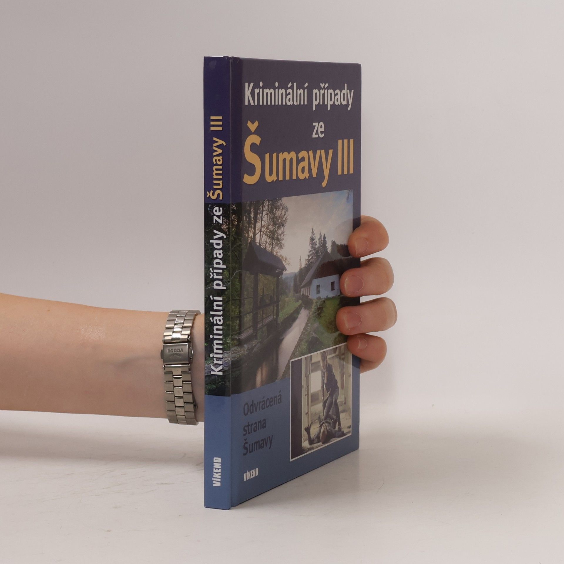 Jitka Borovská Kriminální případy ze Šumavy III.