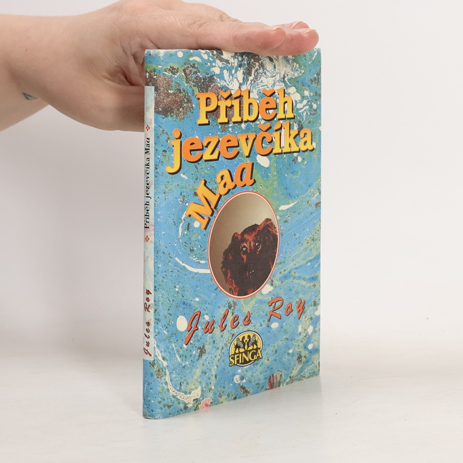 Jules Roy Příběh jezevčíka Maa