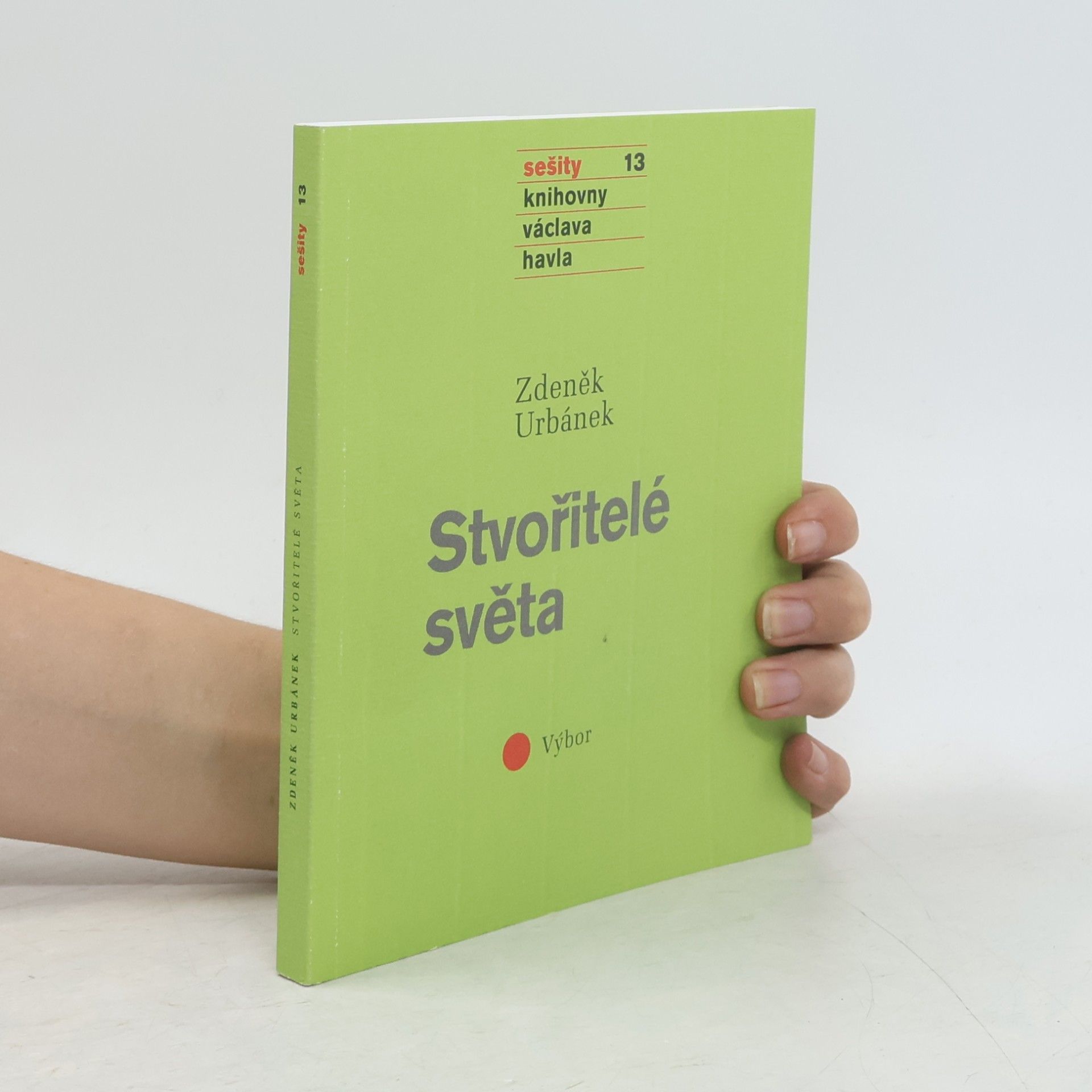 Stvořitelé světa : výbor
