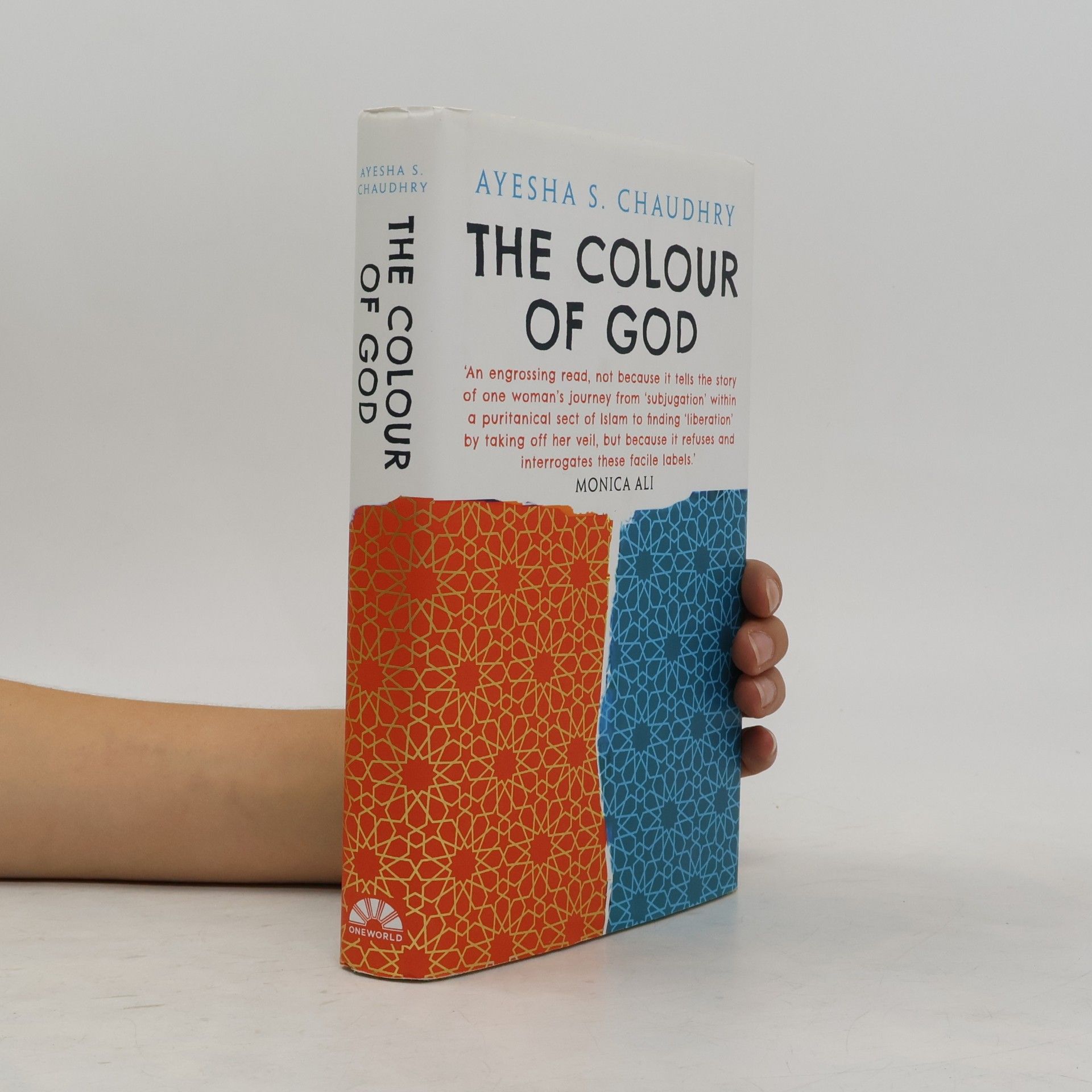 Ayesha S Chaudhry The Colour of God