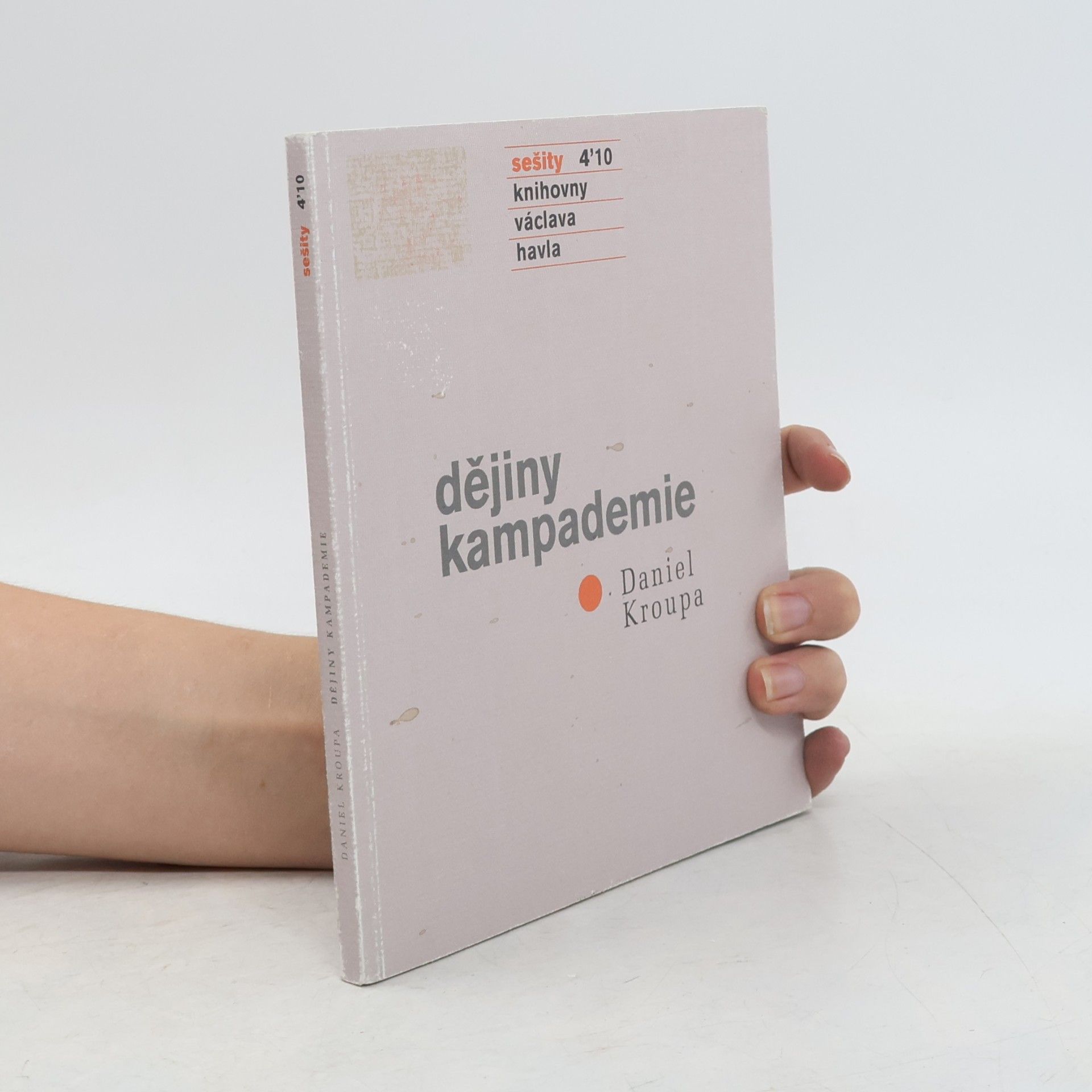 Daniel Kroupa Dějiny kampademie