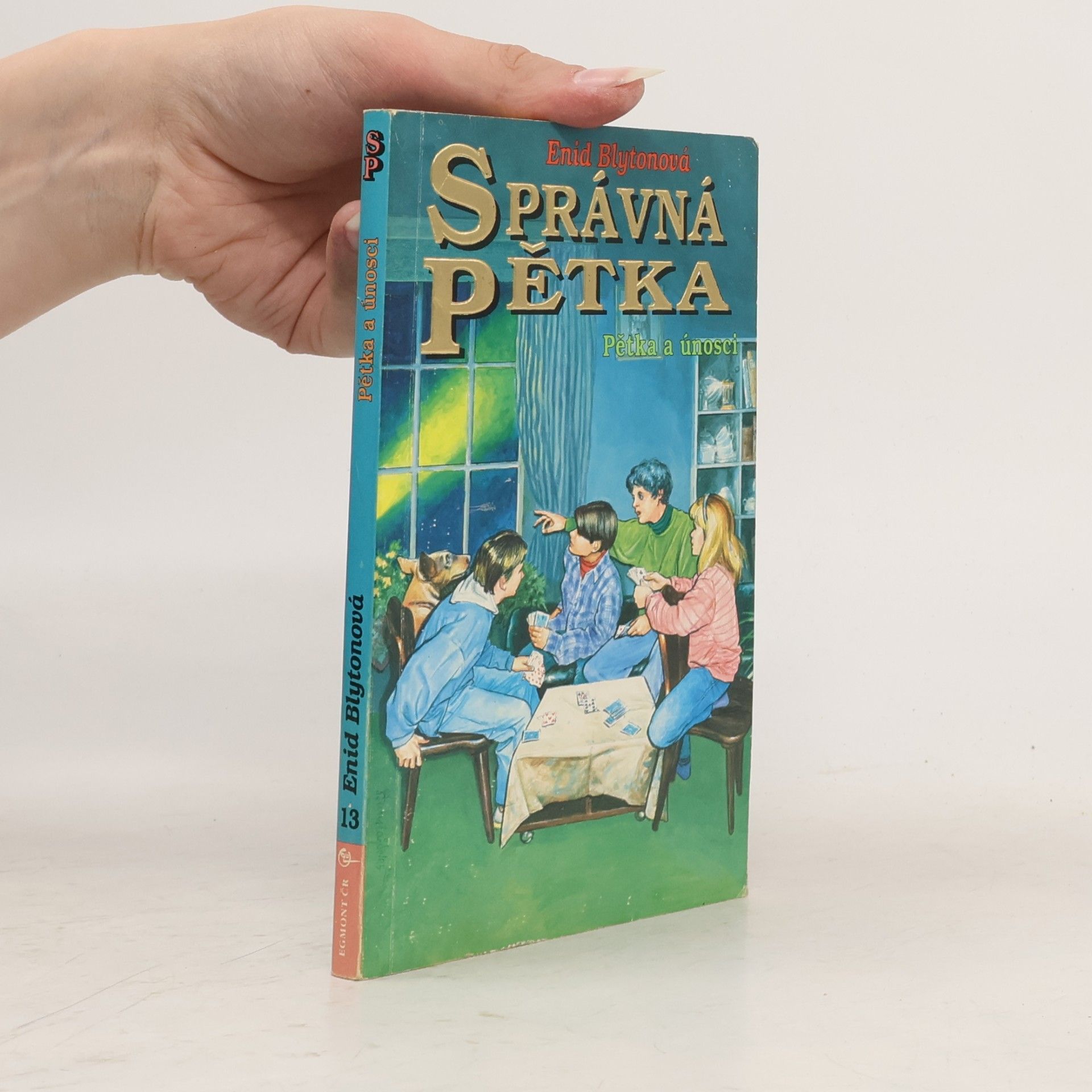 Enid Blyton Správná pětka. Pětka a únosci