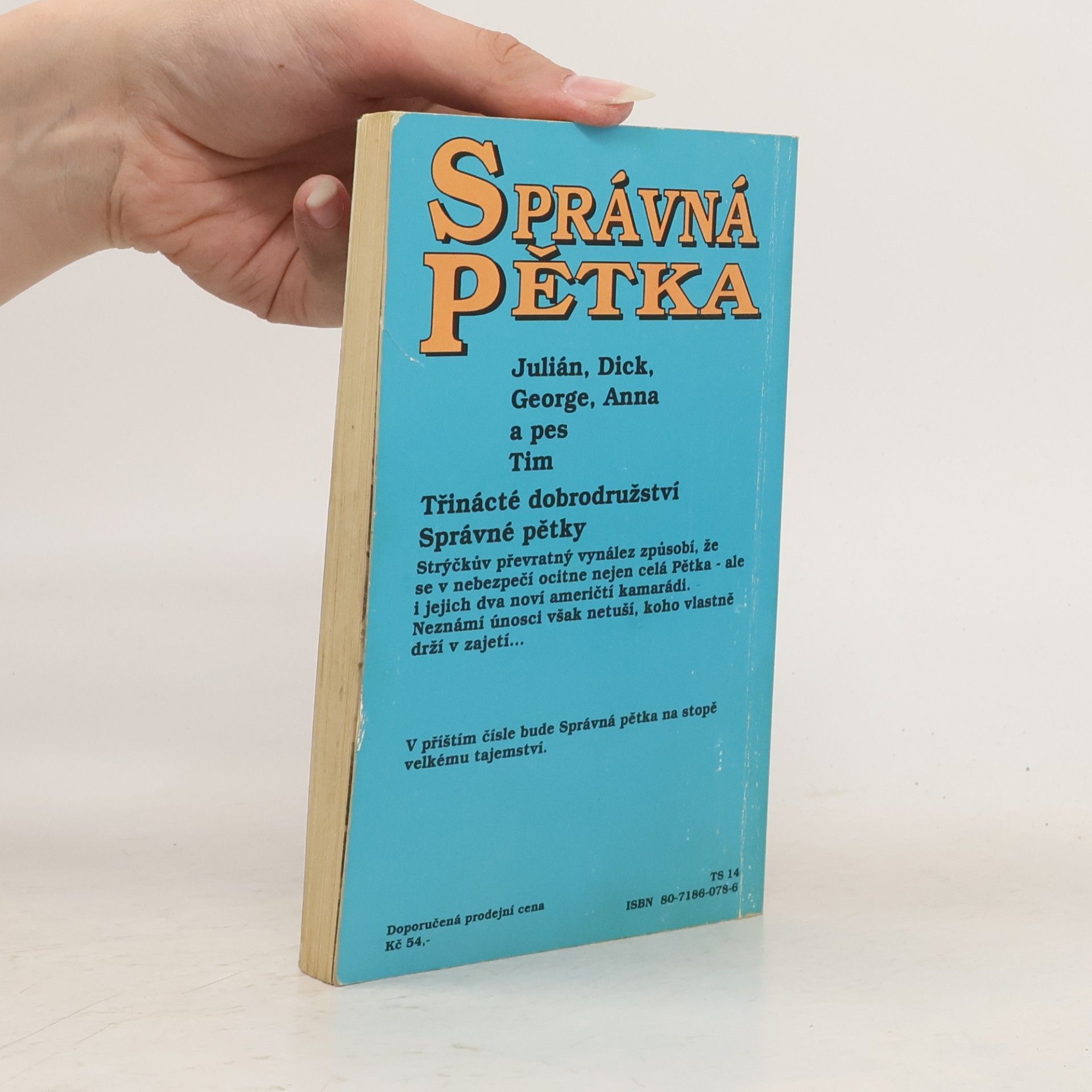 Enid Blyton Správná pětka. Pětka a únosci