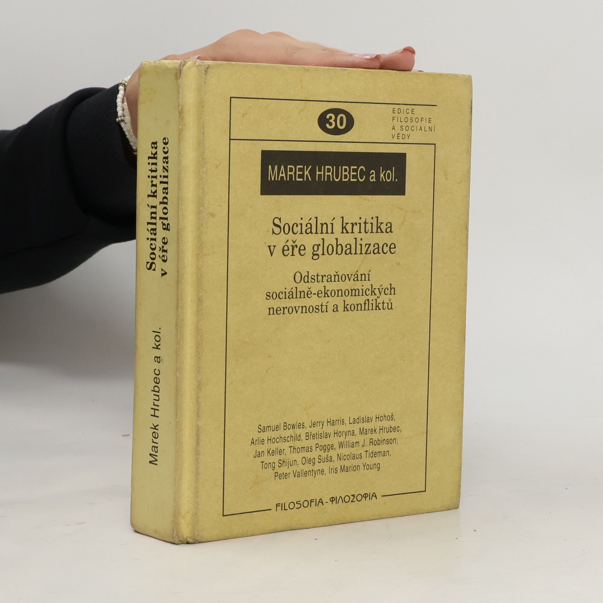 Sociální kritika v éře globalizace. Odstraňování sociálně-ekonomických nerovností a konfliktů