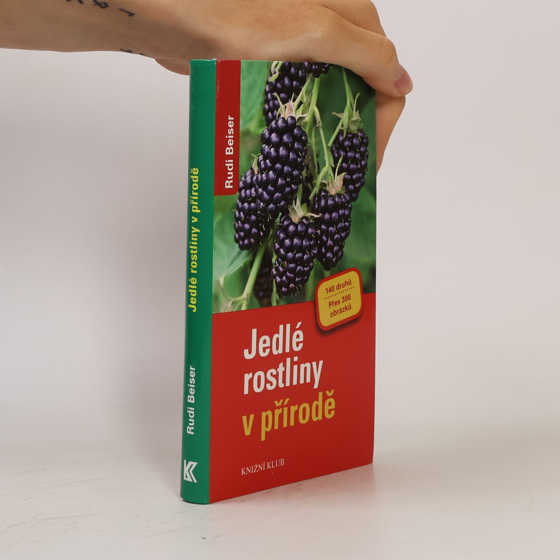 Rudi Beiser Jedlé rostliny v přírodě