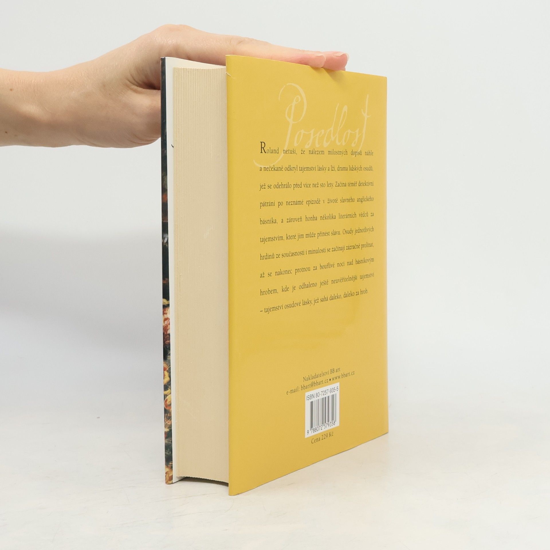 A. S. Antonia Susan Byatt Posedlost
