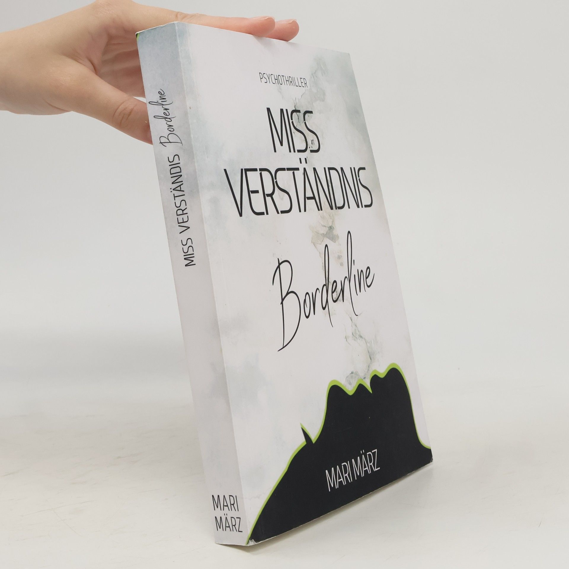 Mari März MissVerständnis - Borderline