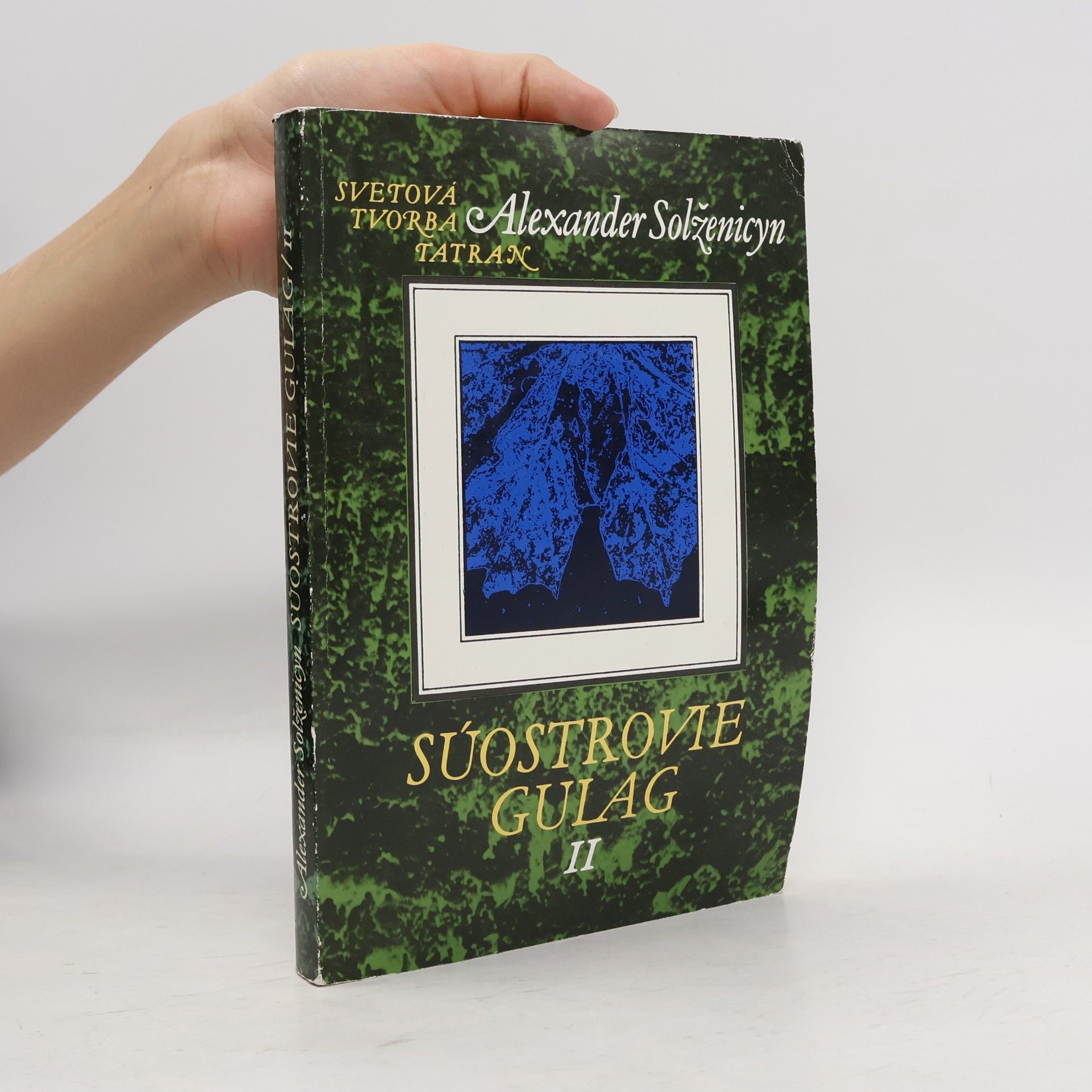 Aleksandr Solzhenitsyn Súostrovie Gulag II.