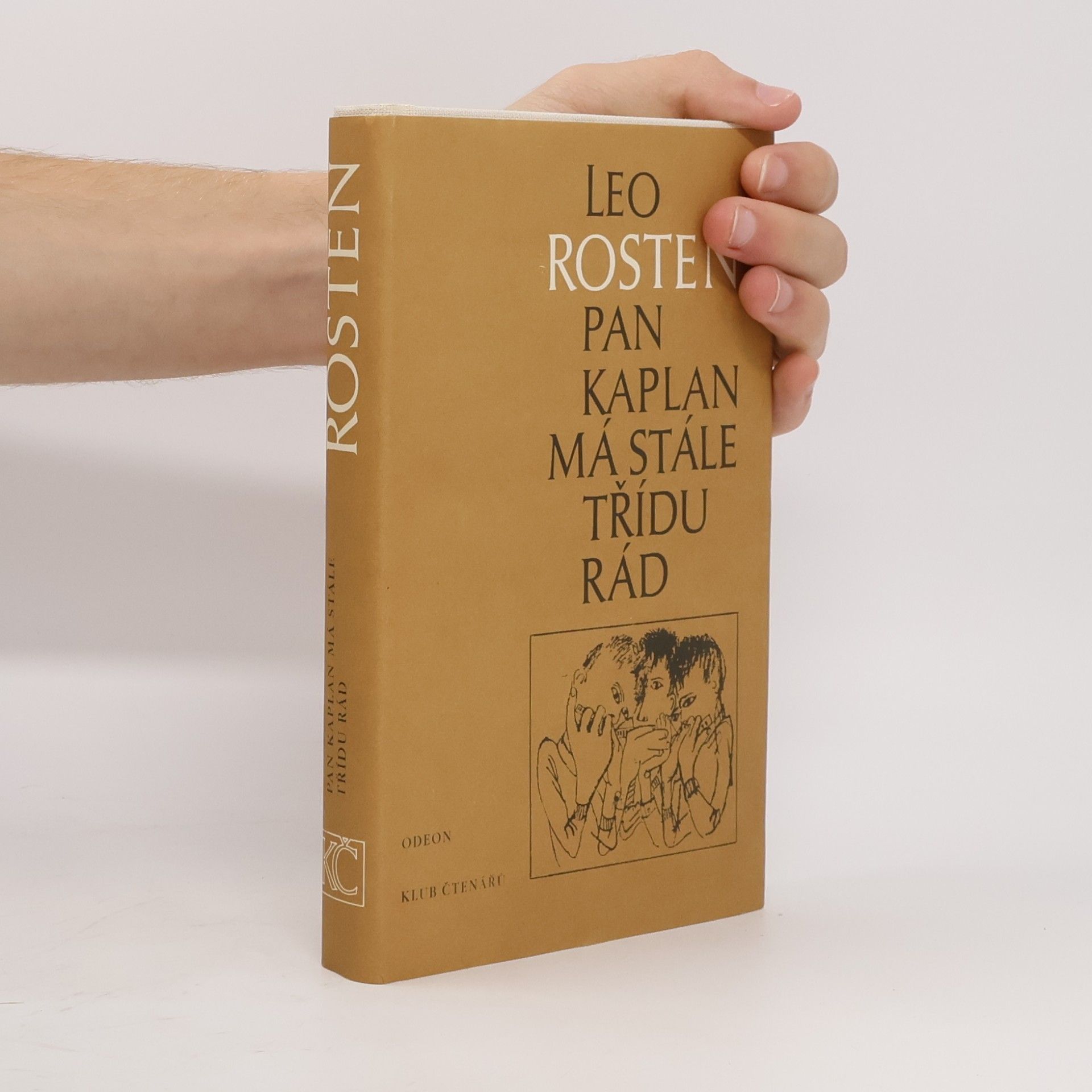 Leo Rosten Pan Kaplan má stále třídu rád