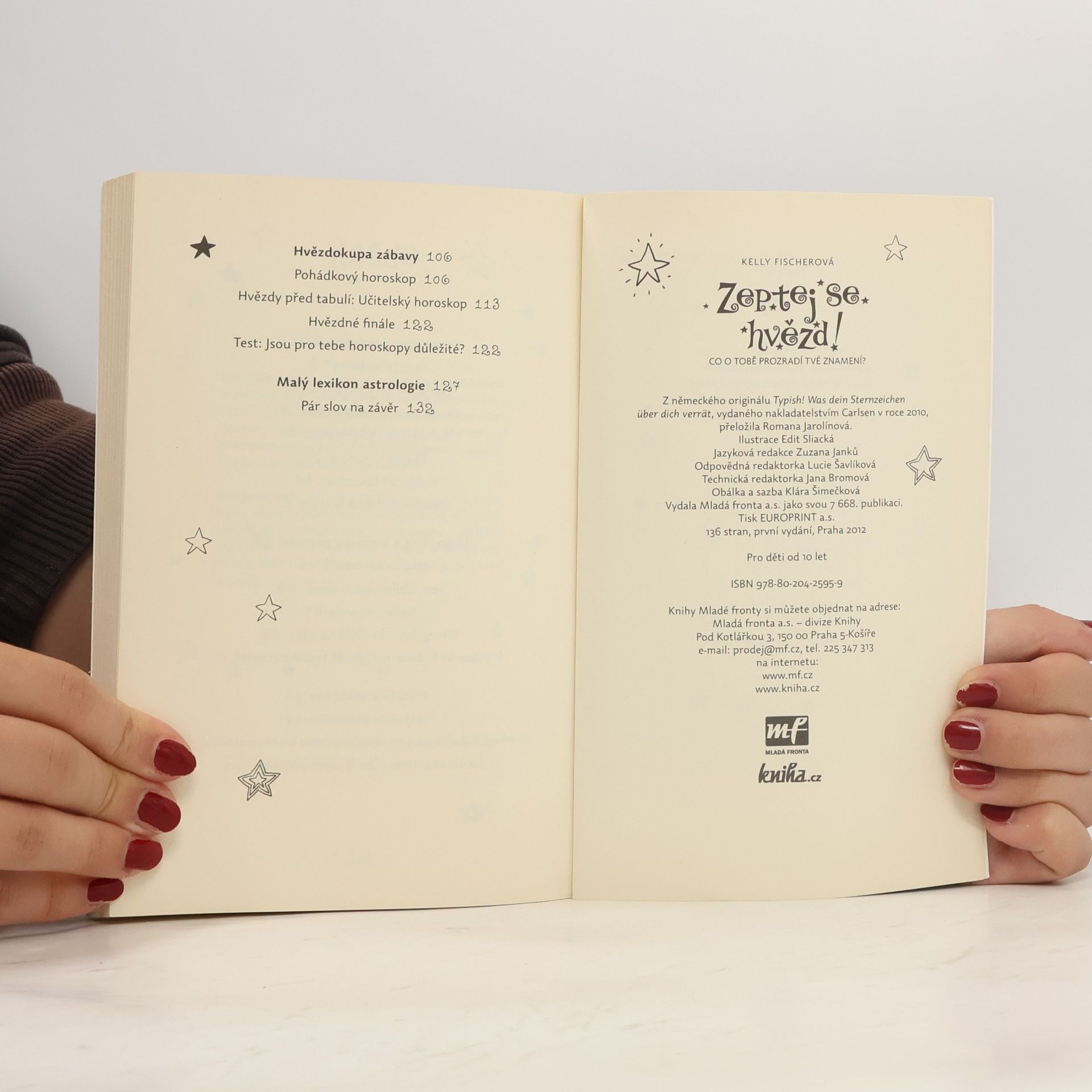 Kelly Fischer Zeptej se hvězd! Co o tobě prozradí tvé znamení?