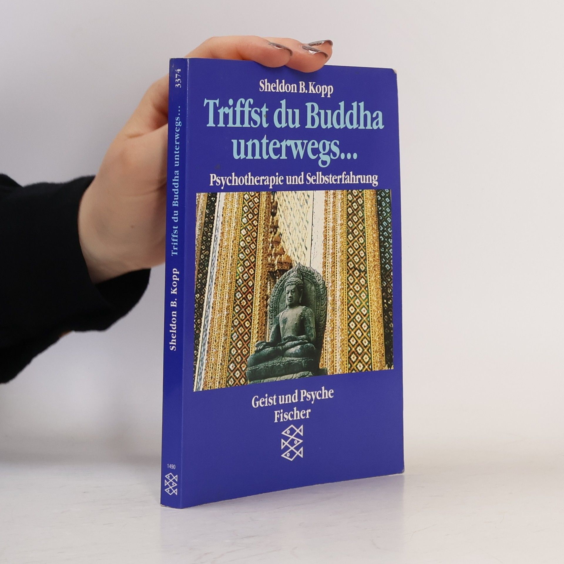 Sheldon Kopp Triffst du Buddha unterwegs...