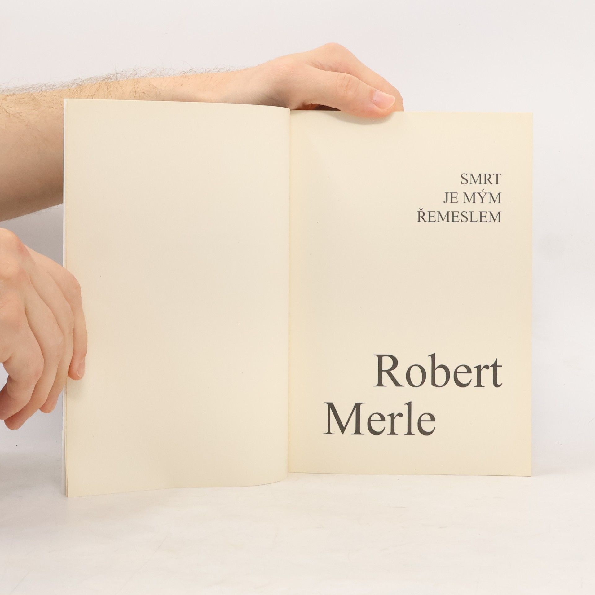 Robert Merle Smrt je mým řemeslem