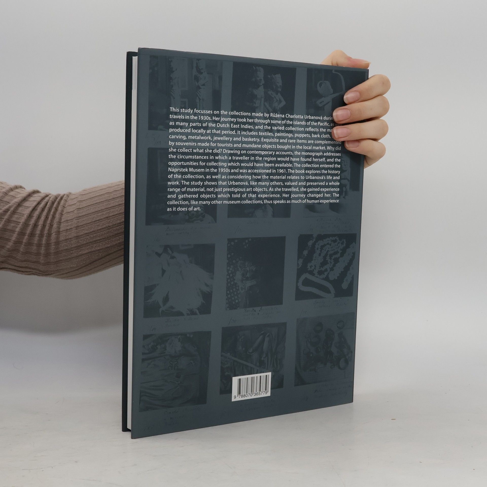Valerie Talacko Collecting experience in the 1930s : Indonesian and Pacific collections of Růžena Charlotta Urbanová in the National Museum