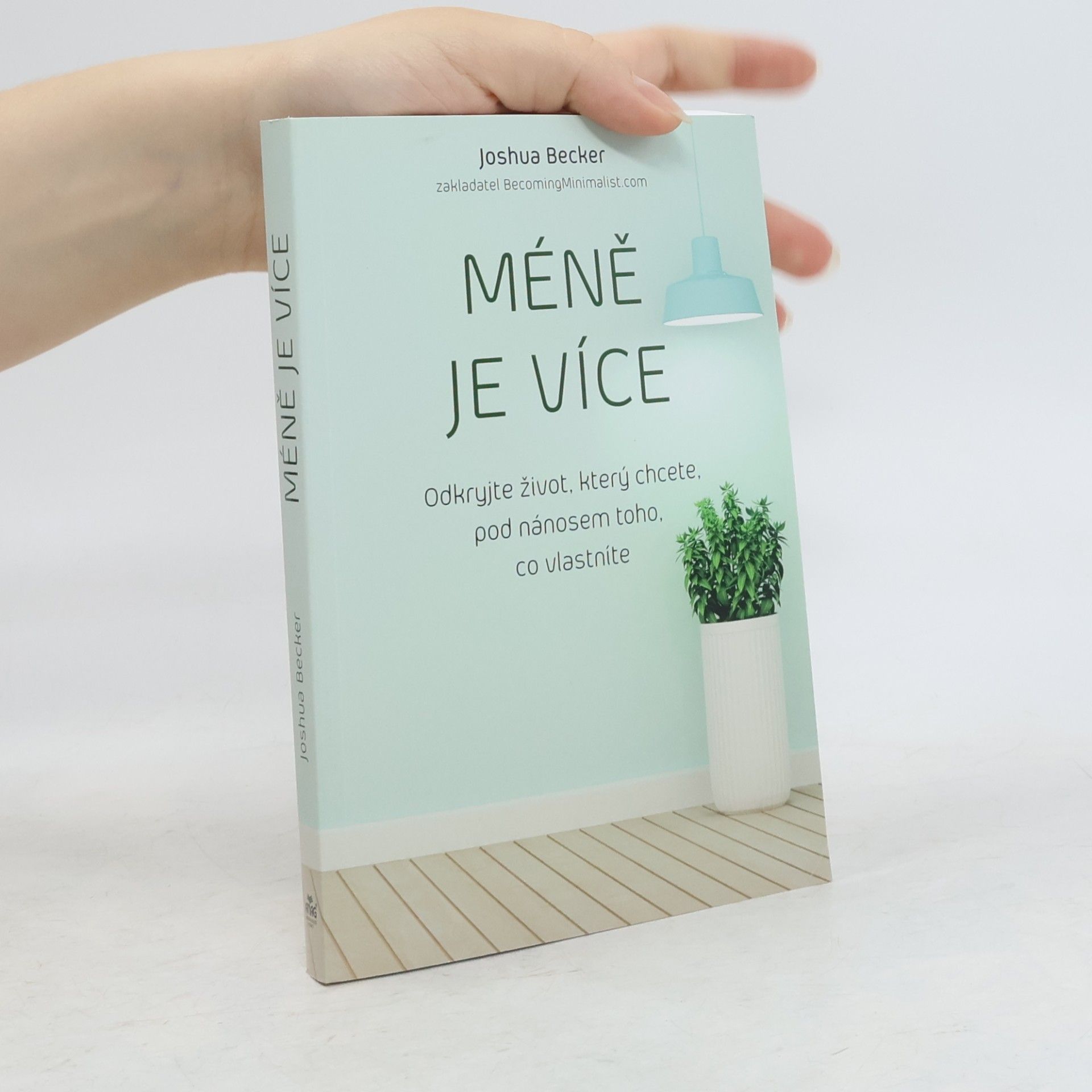 Joshua Becker Méně je více