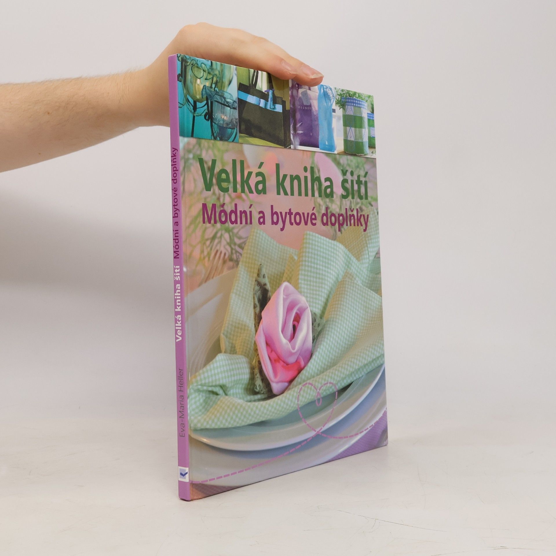 Velká kniha šití : módní a bytové doplňky
