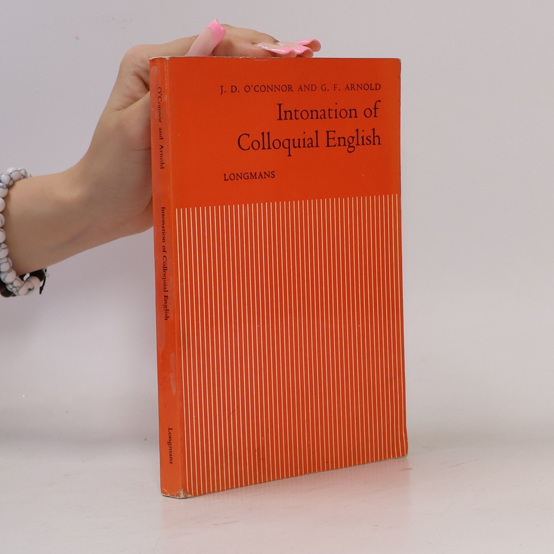 Joseph Desmond O. Connor Intonation of Colloquial English
