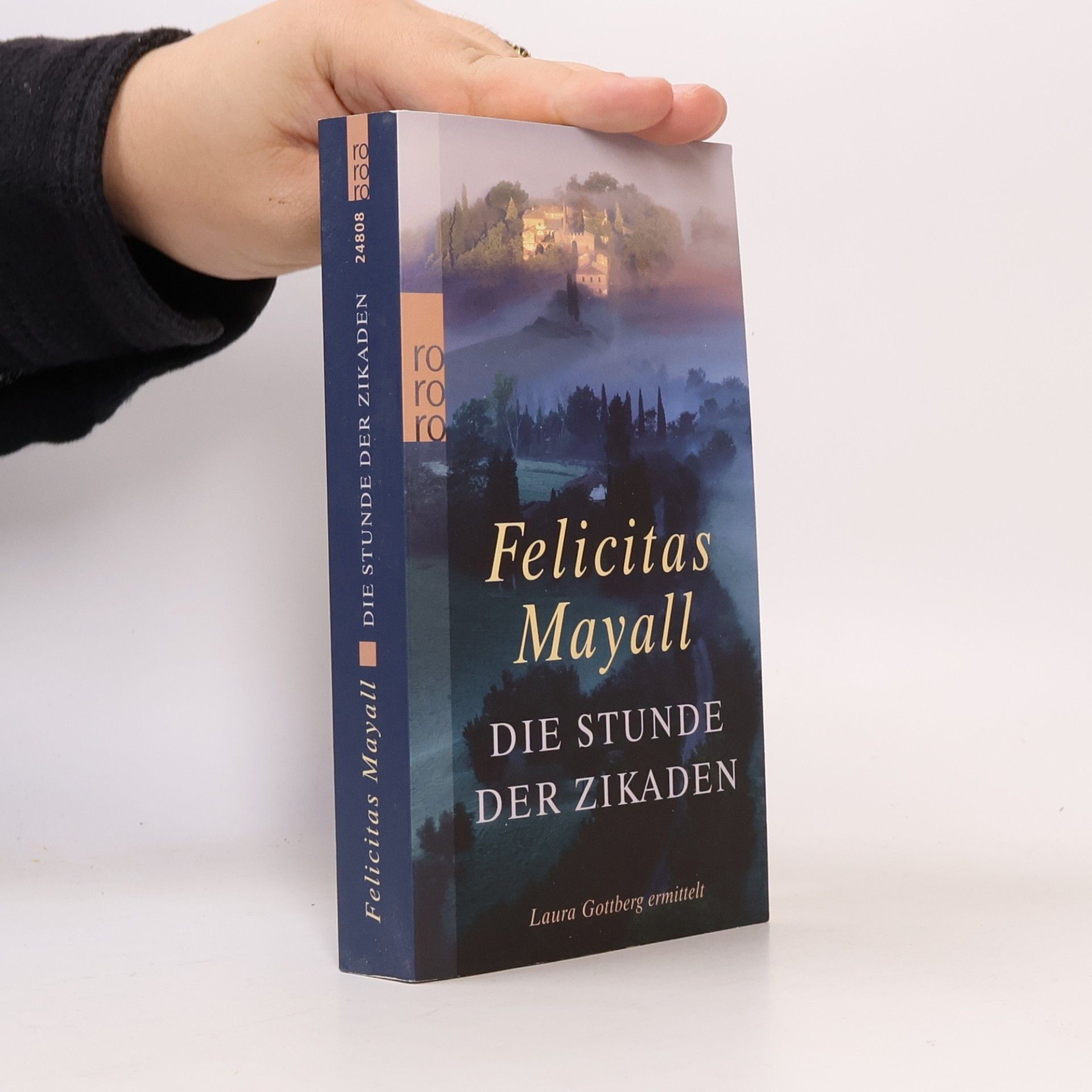 Felicitas Mayall Die Stunde der Zikaden