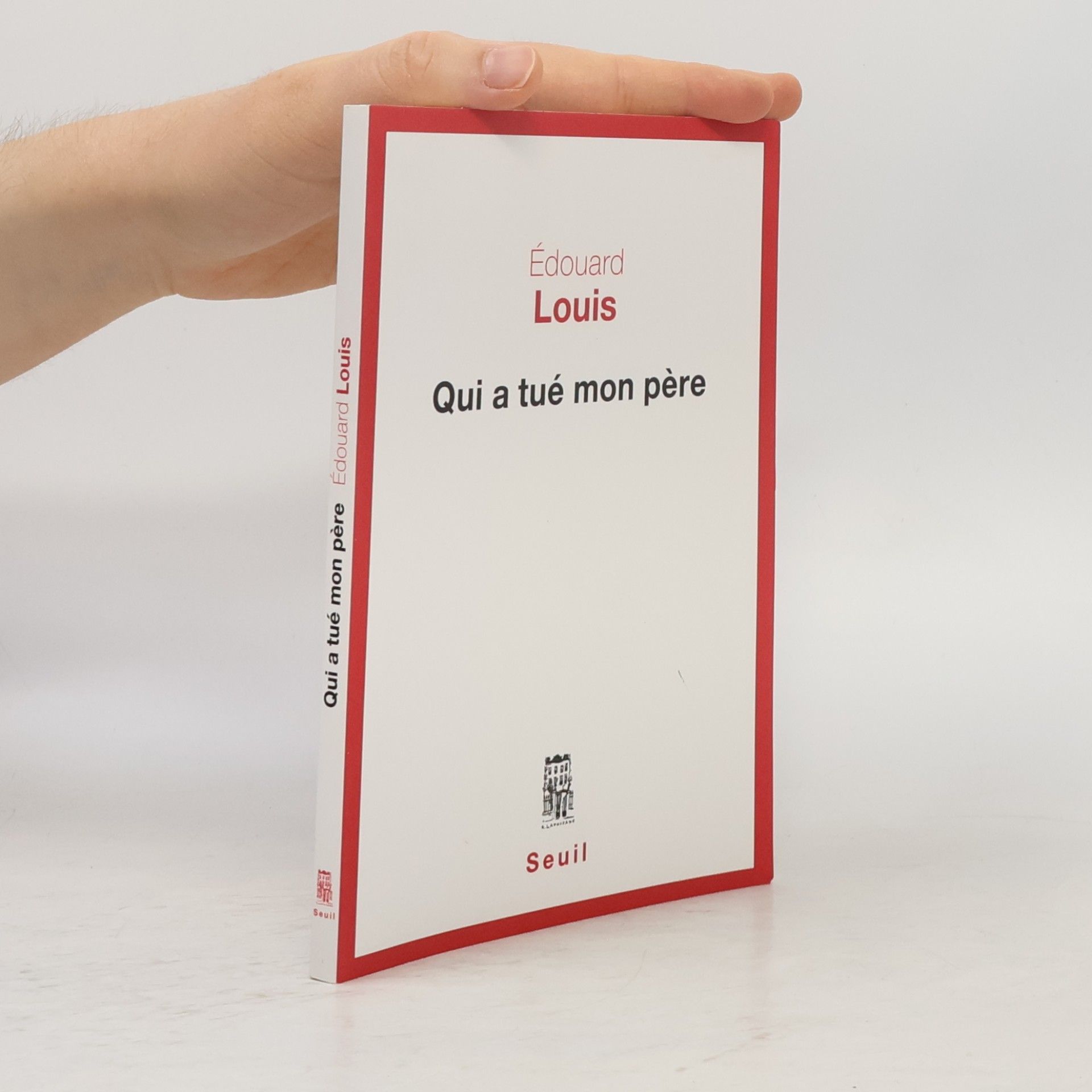 Édouard Louis Qui a tué mon père