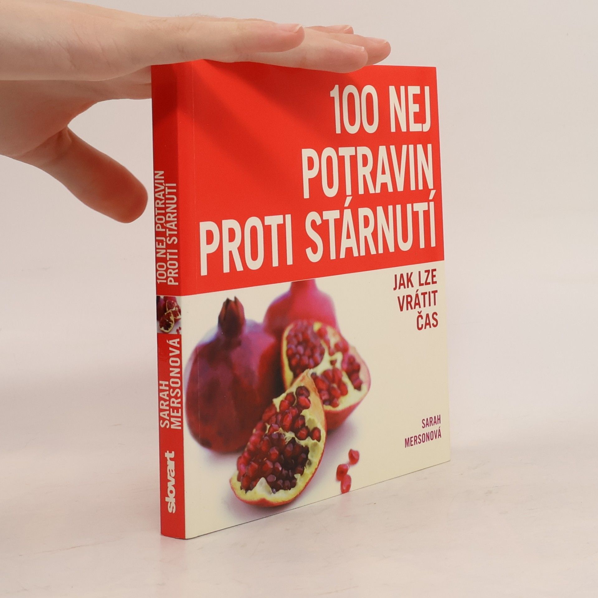 Sarah Merson 100 nej potravin proti stárnutí