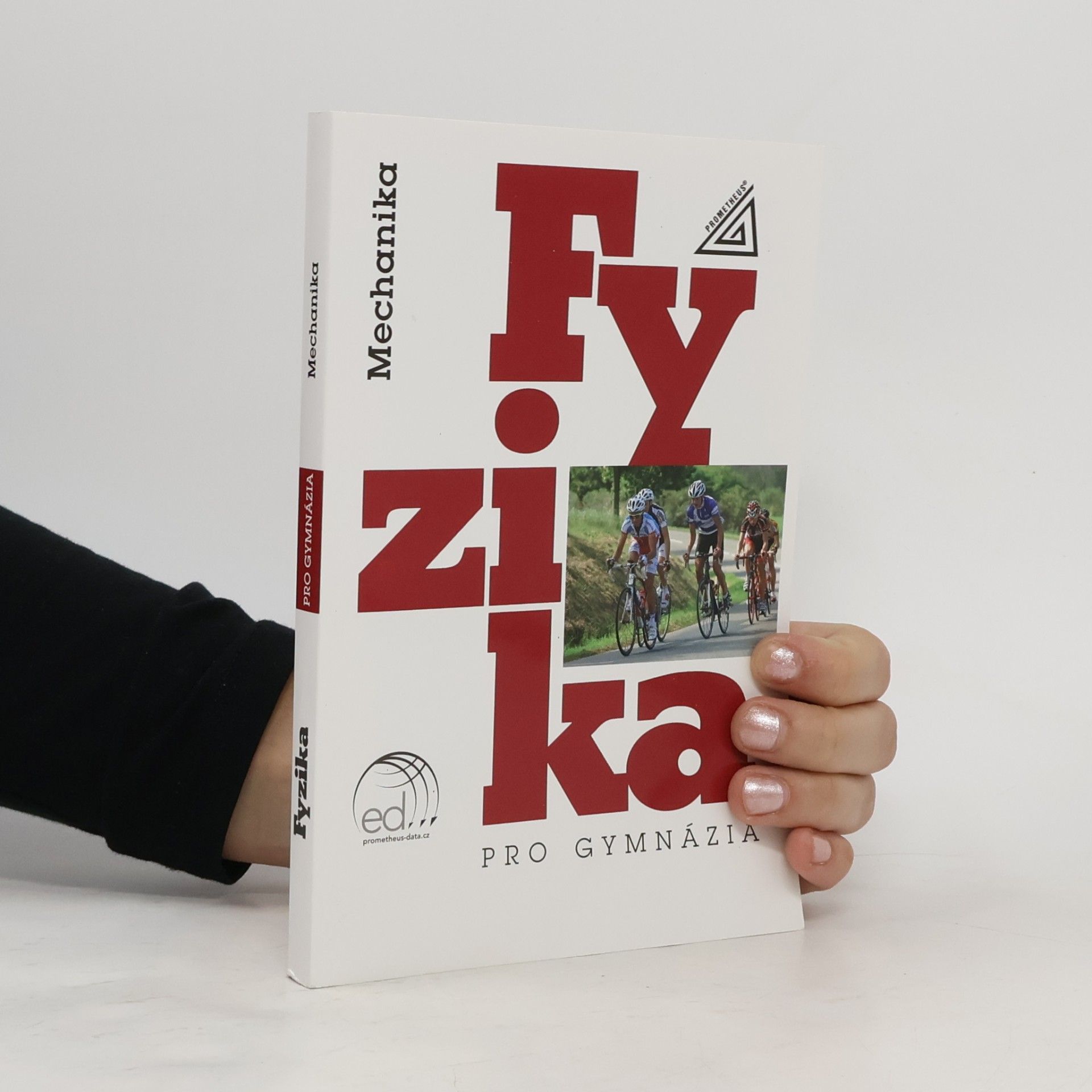Miroslava Široká Fyzika pro gymnázia. Mechanika