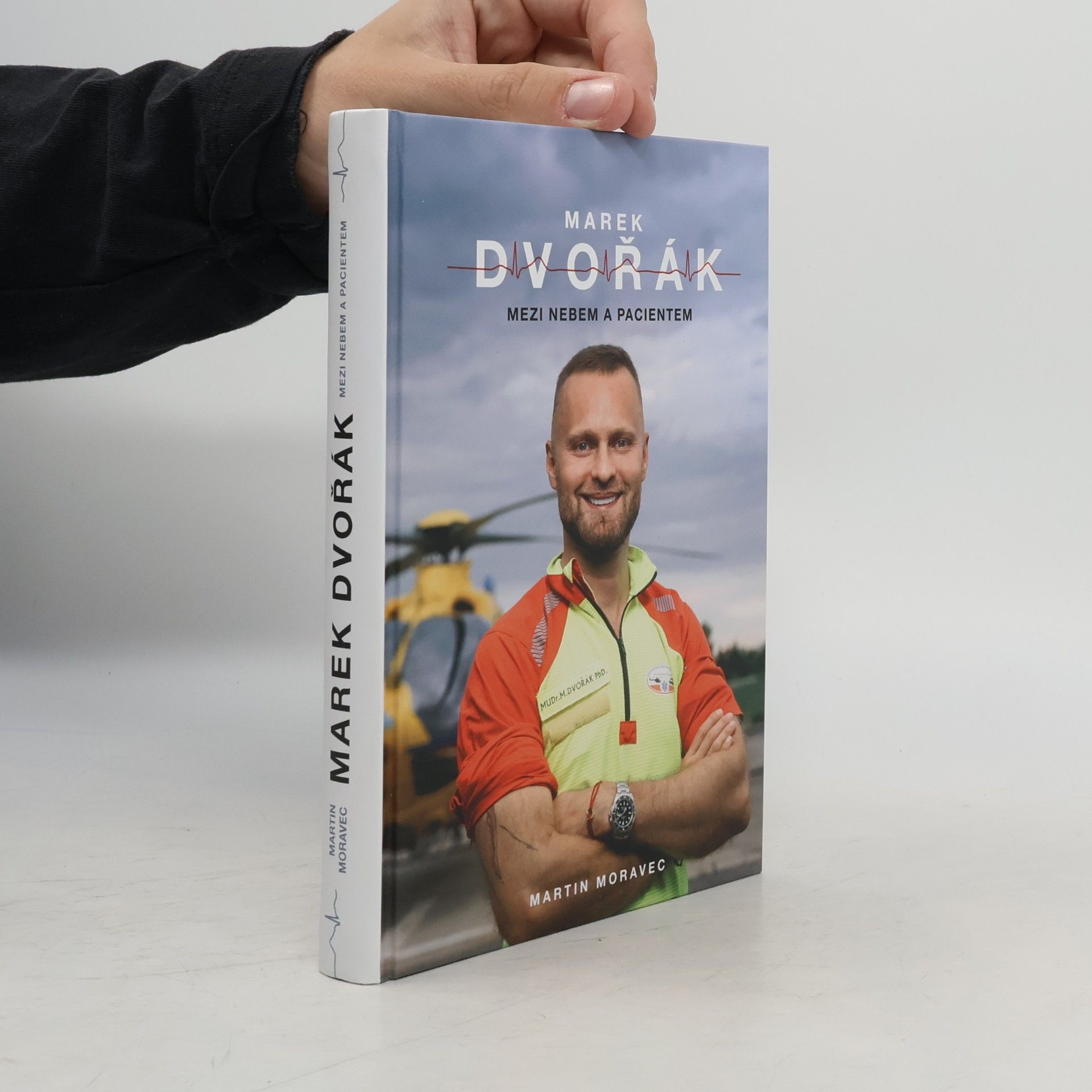 Marek Dvořák. Mezi nebem a pacientem