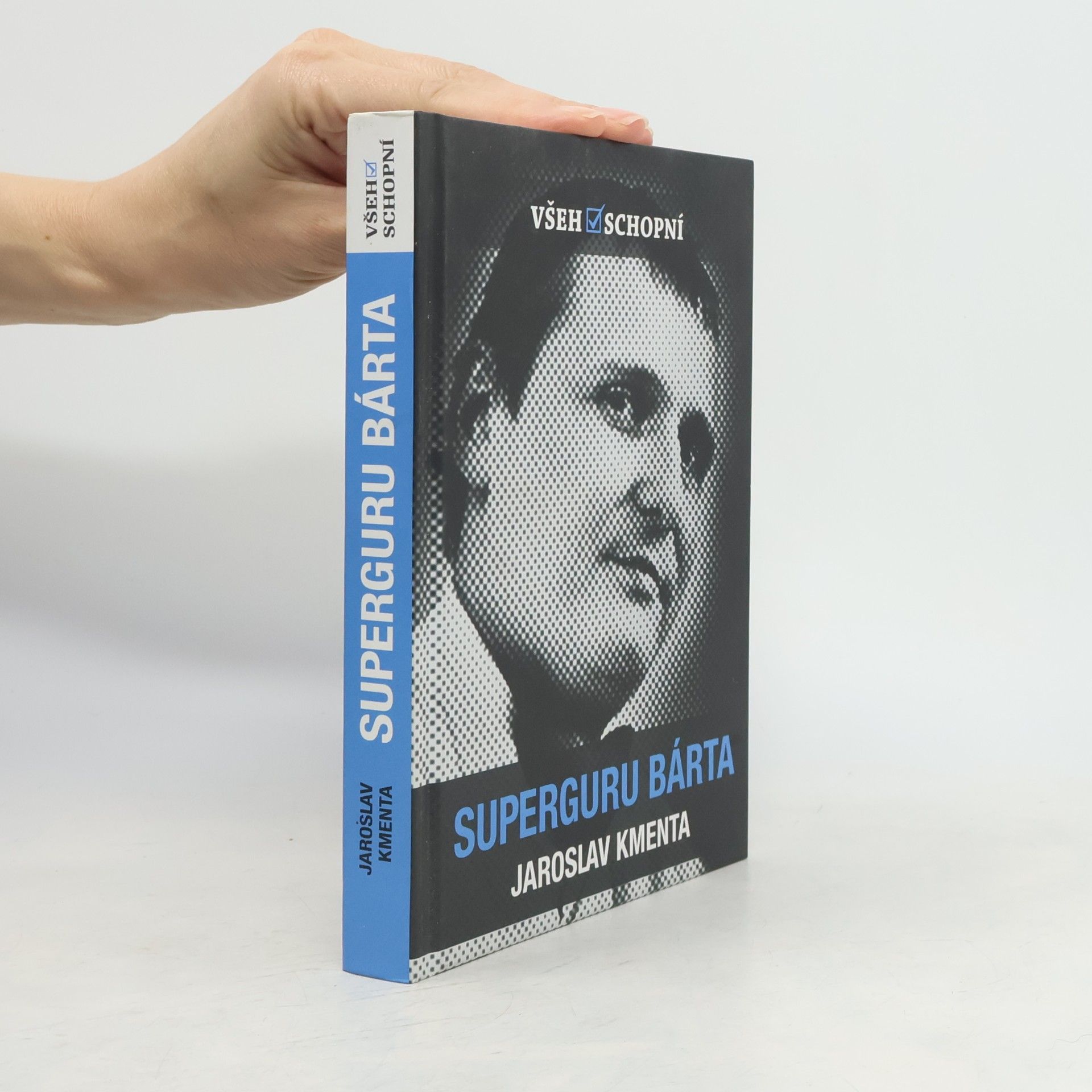 Všehoschopní - superguru Bárta