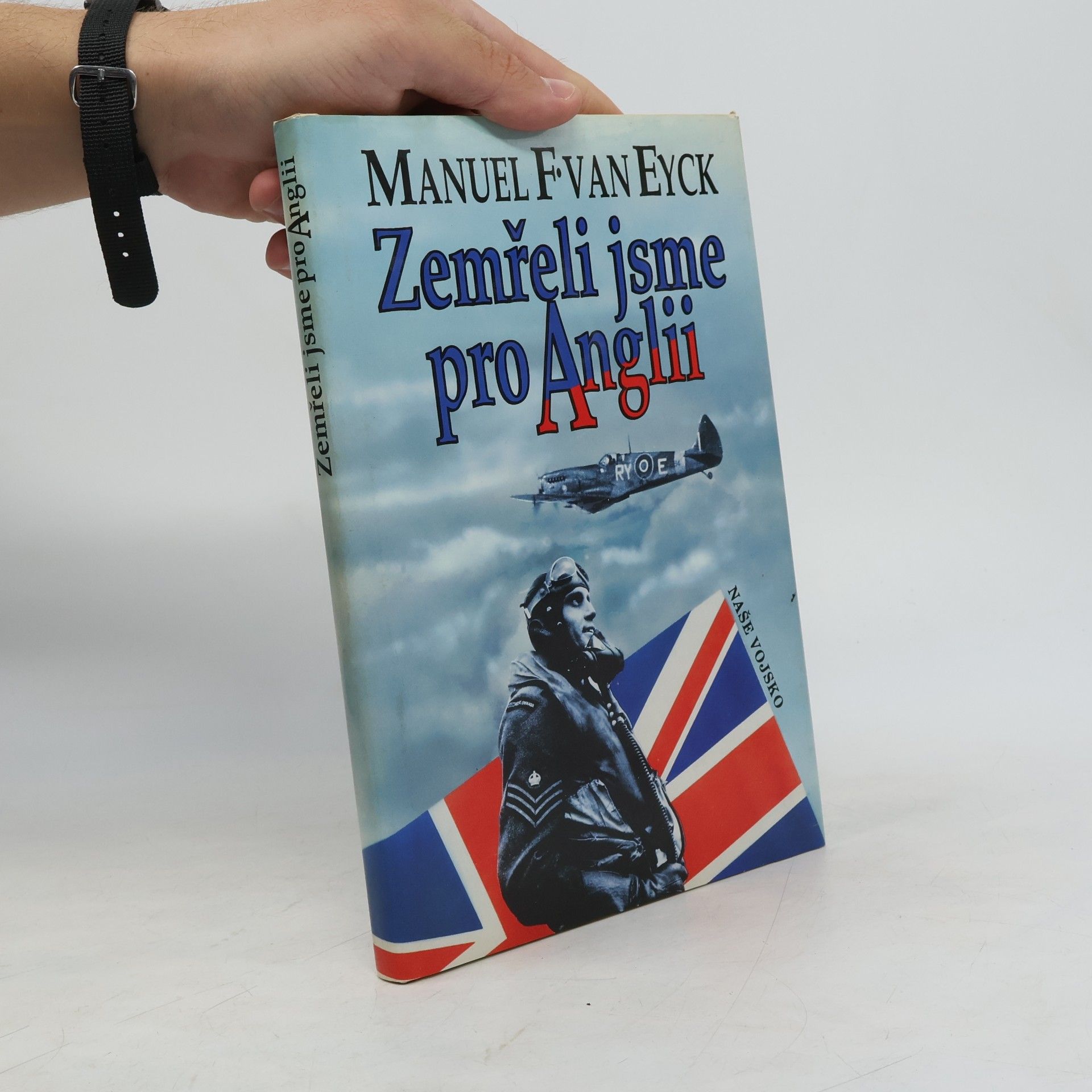 Manuel F. Van Eyck Zemřeli jsme pro Anglii