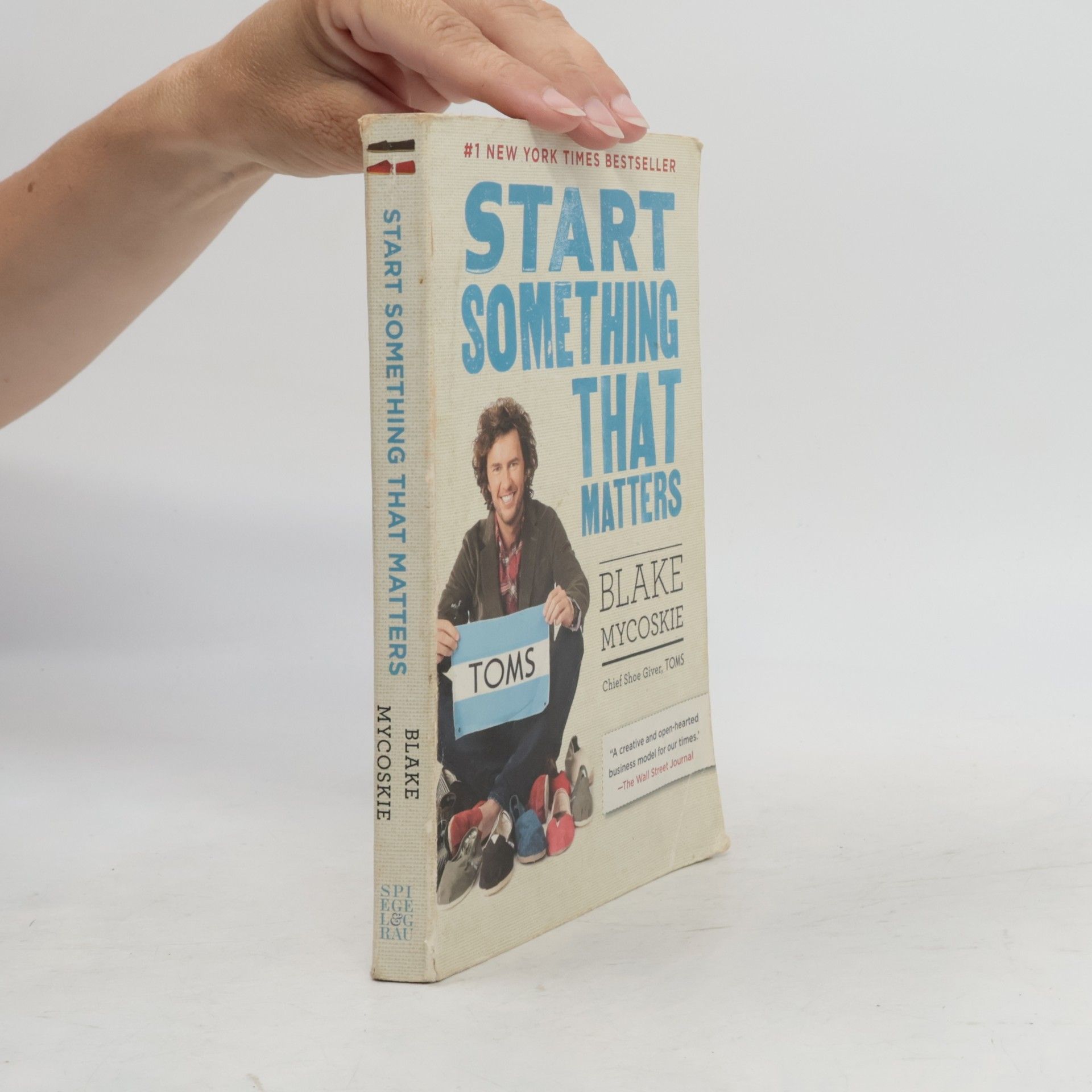 Blake Mycoskie Start Something That Matters