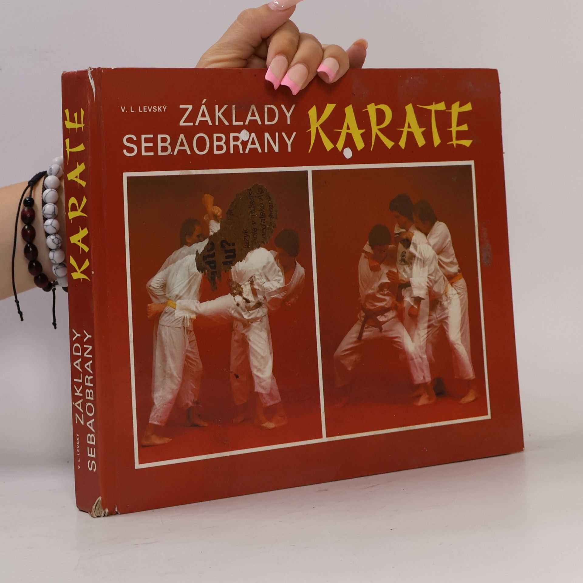 Vojtech L. Levský Základy sebaobrany: Karate