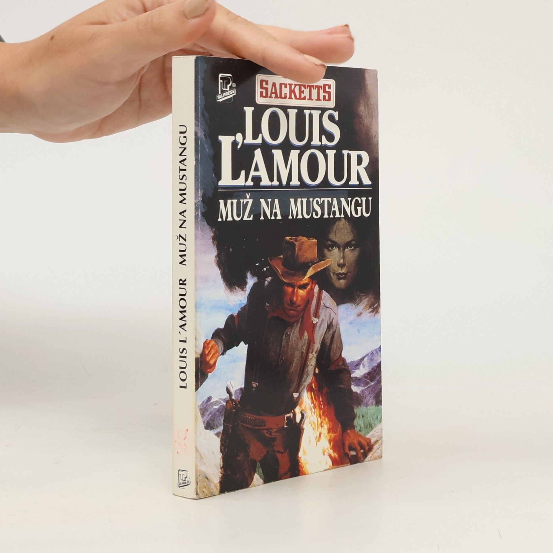 Louis L’Amour Muž na mustangu