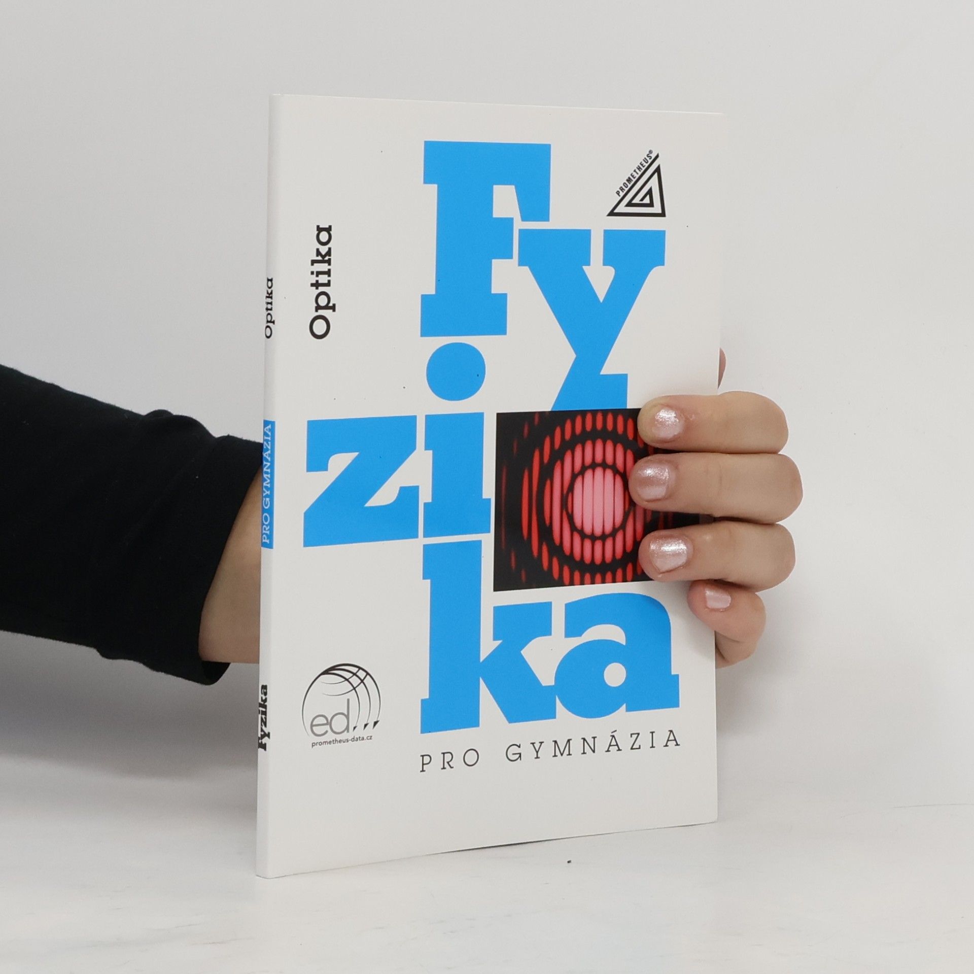 Fyzika pro gymnázia – Optika (kniha + ED)