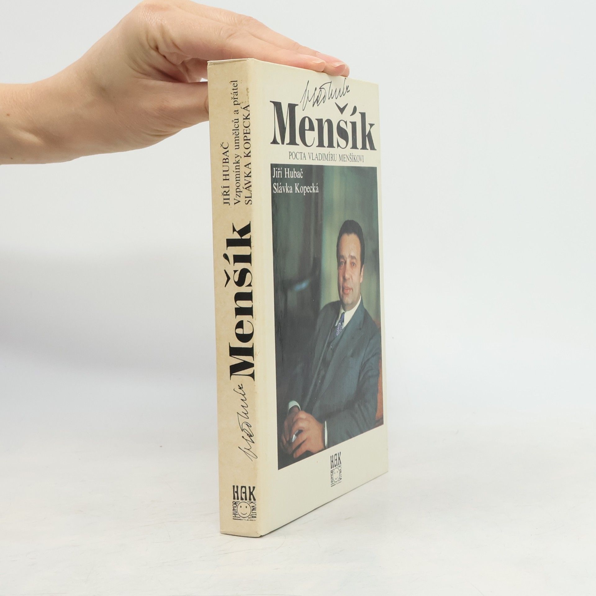 Slávka Kopecká Vladimír Menšík. Pocta Vladimíru Menšíkovi