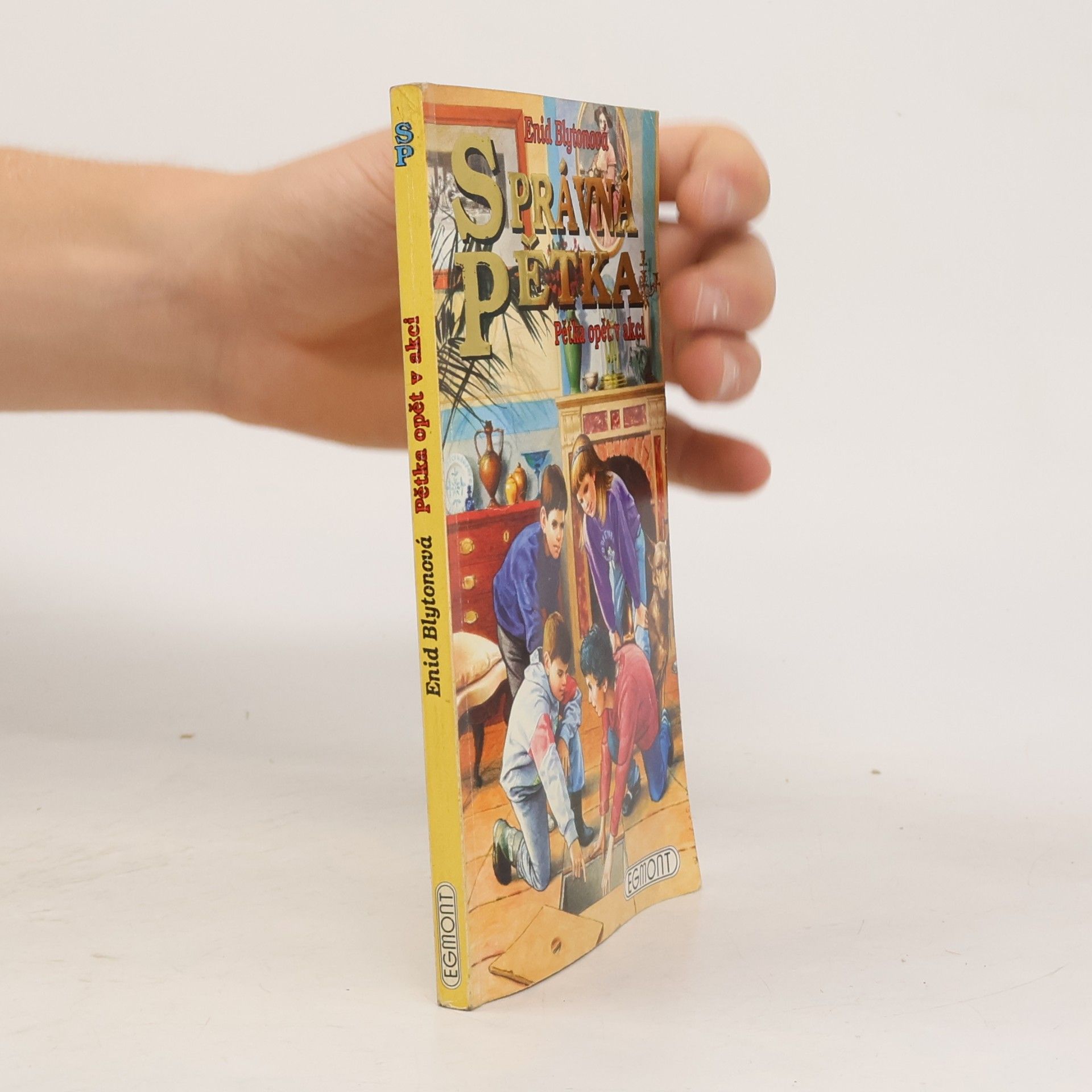 Enid Blyton Správná pětka. Pětka opět v akci