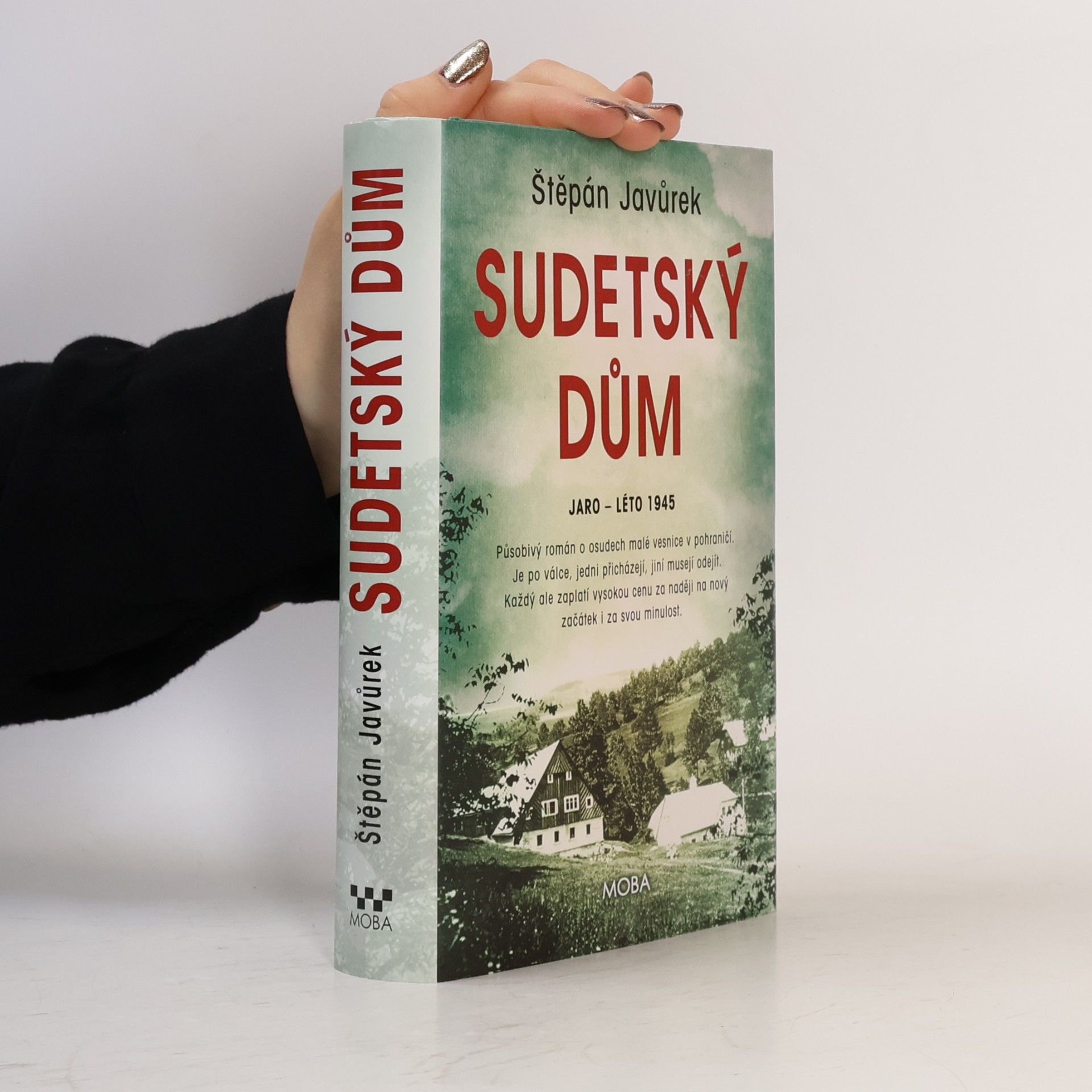 Štěpán Javůrek Sudetský dům : jaro - léto 1945