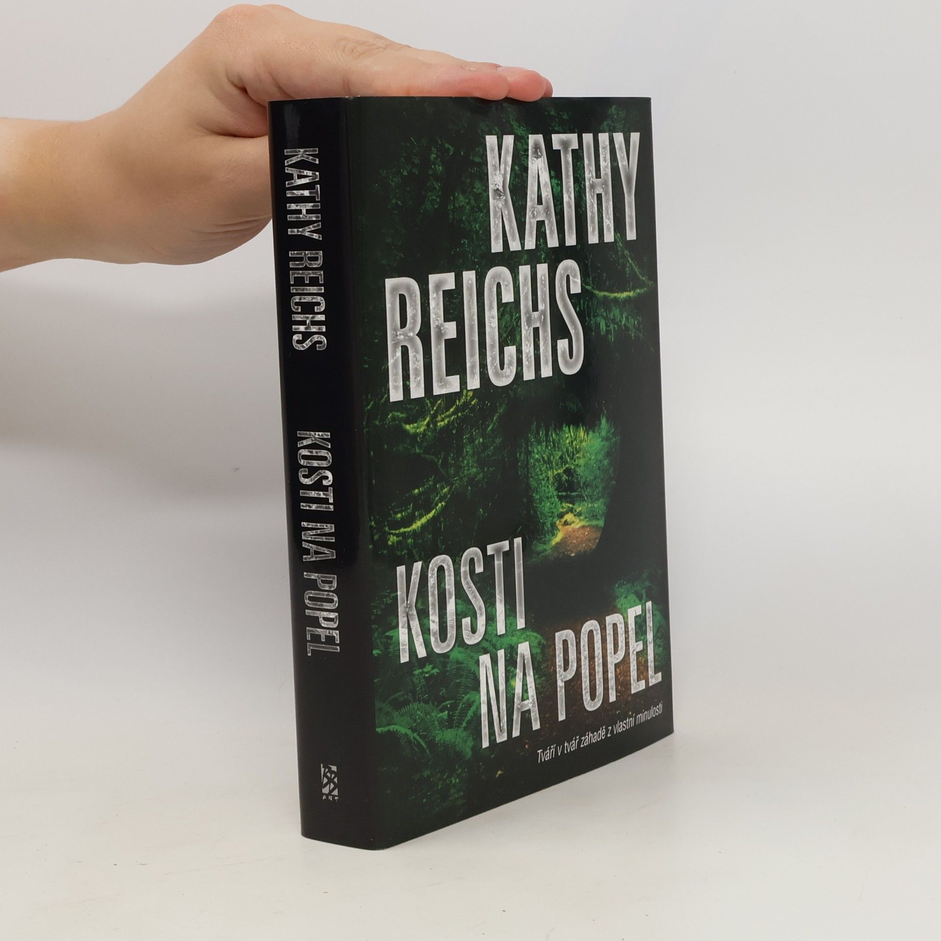 Kathy Reichs Kosti na popel