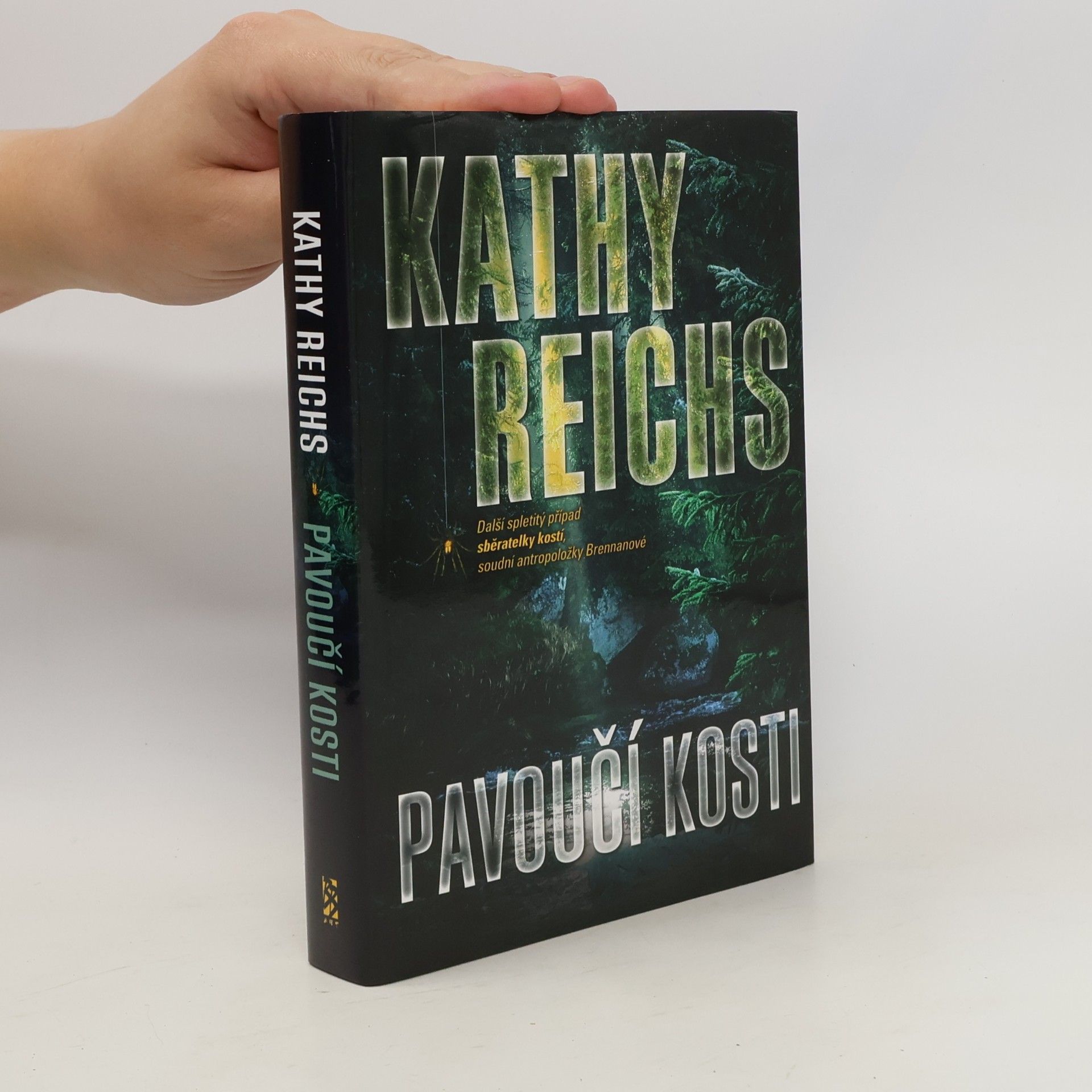 Kathy Reichs Pavoučí kosti